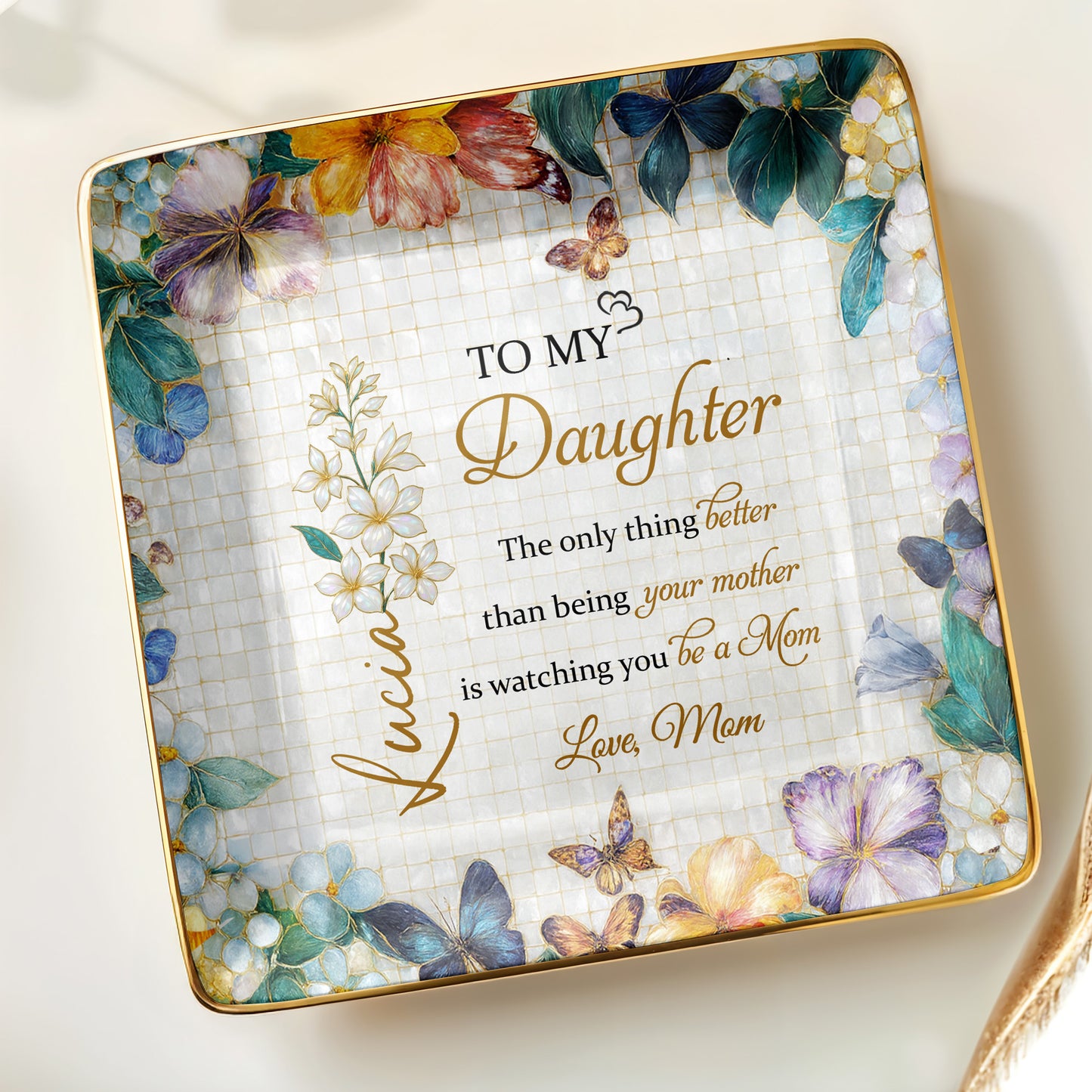 To My Daughter, Flowers And Butterflies