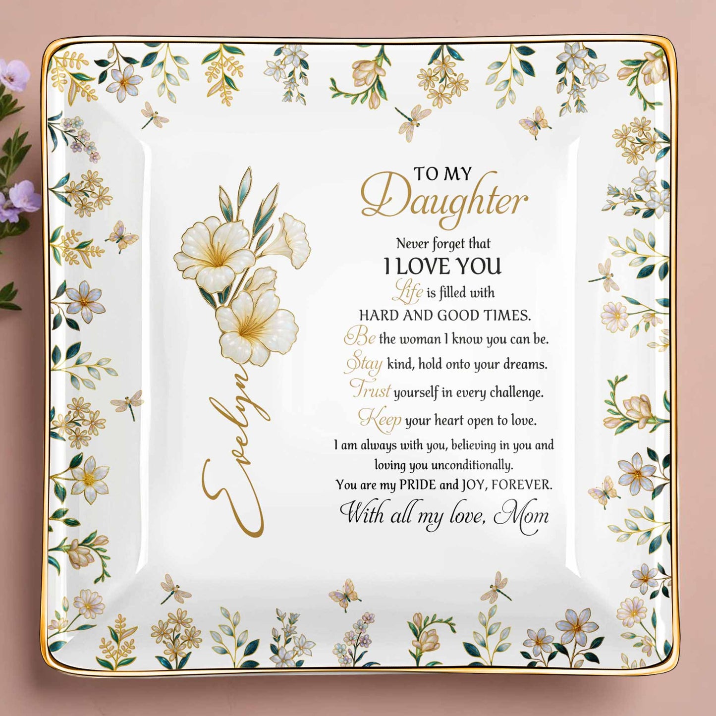 To My Daughter, Never Forget That I Love You