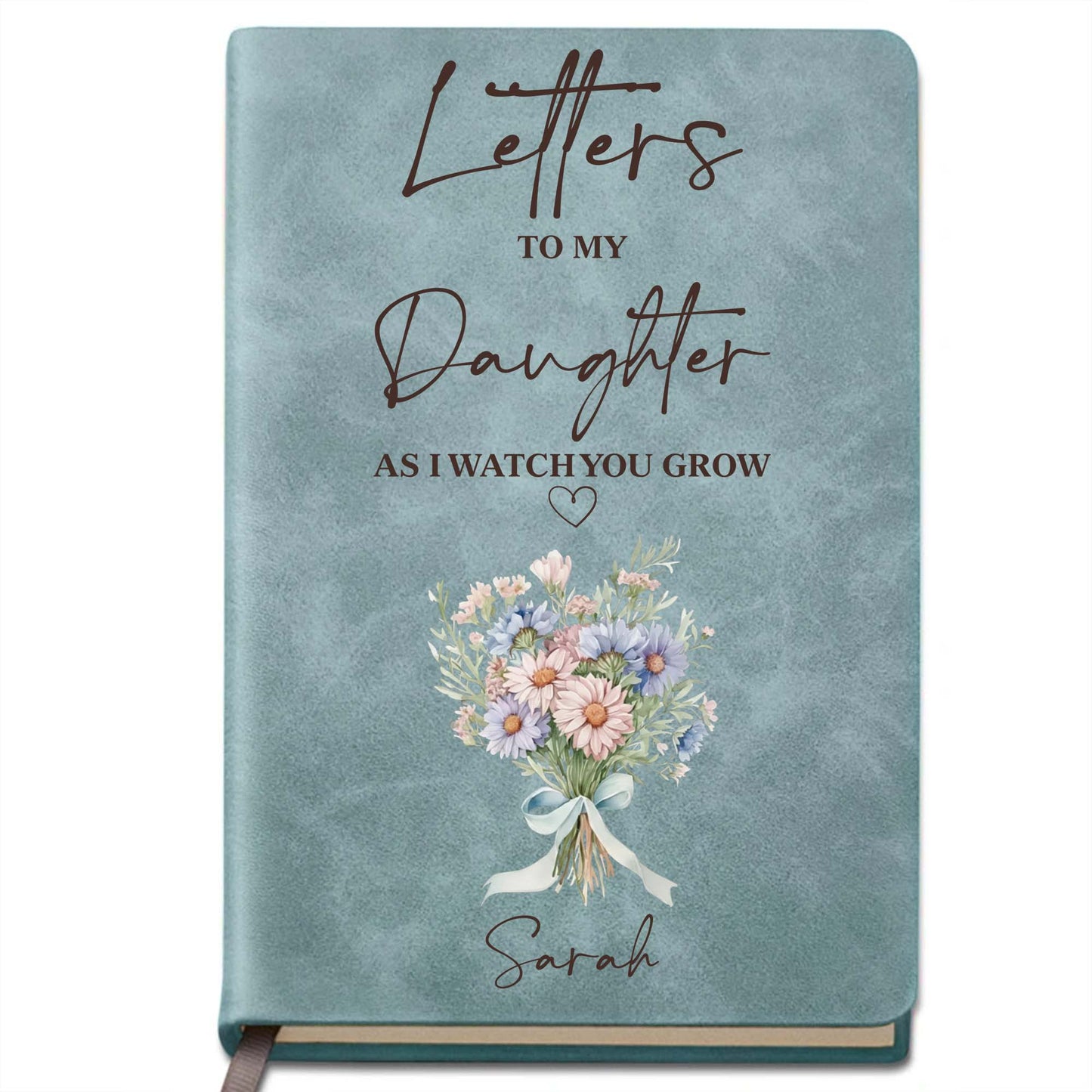 Letters To My Daughter As I Watch You Grow With Flowers
