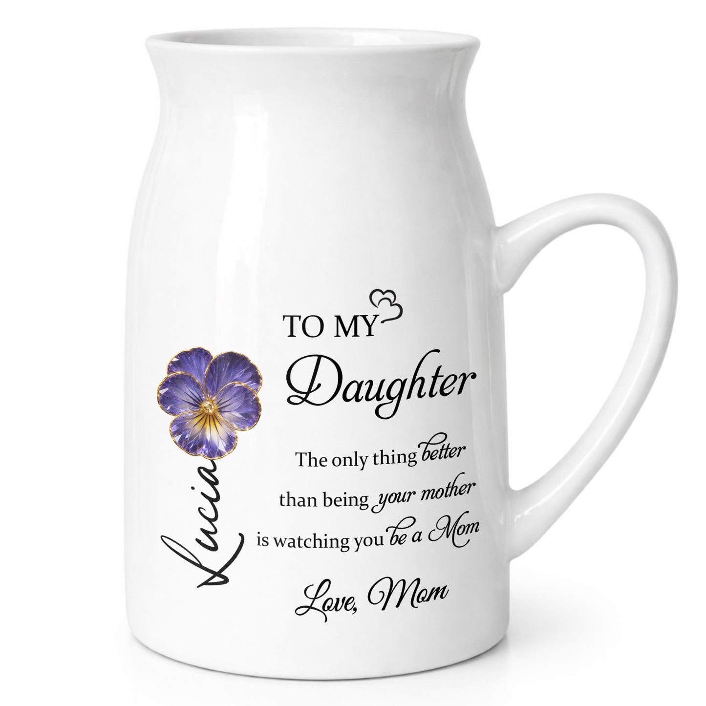 To My Daughter, The Only Thing Better Than Being Your Mother, Flower Design