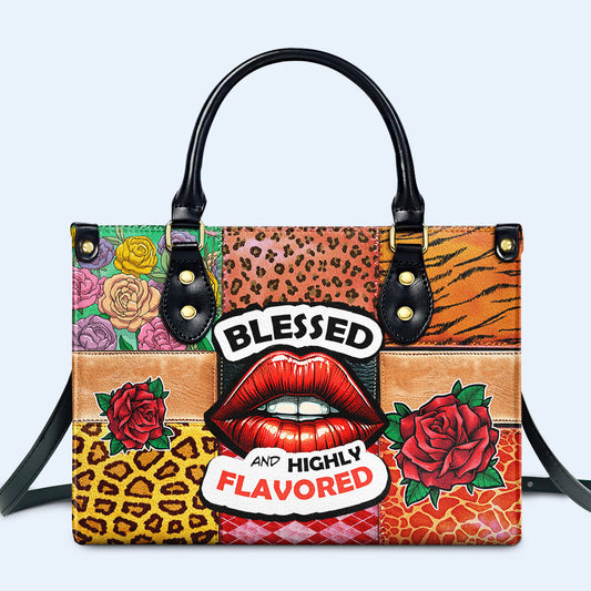 Blessed And Highly Flavored - Bespoke Leather Handbag - DB26