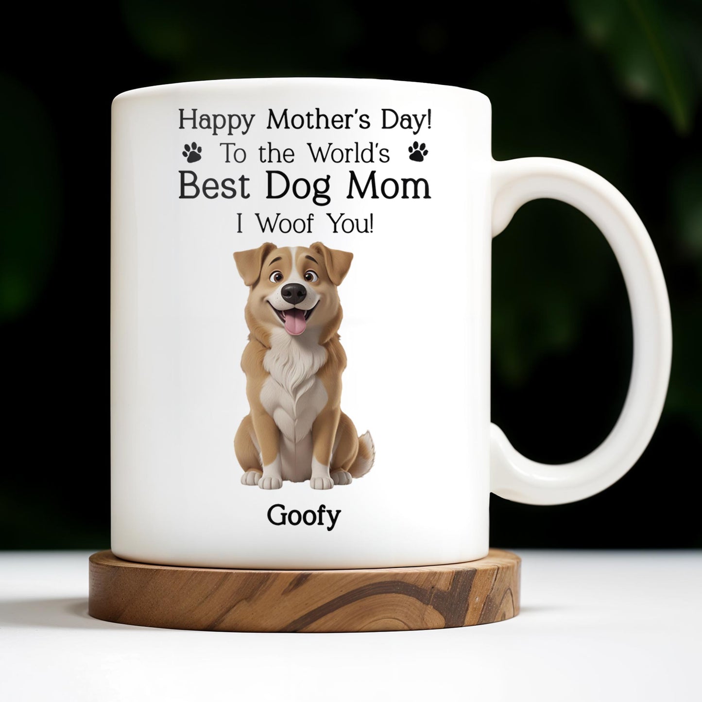 Happy Mother's Day! To the World's Best Dog Mom I Woof You, Dog and Paw Prints