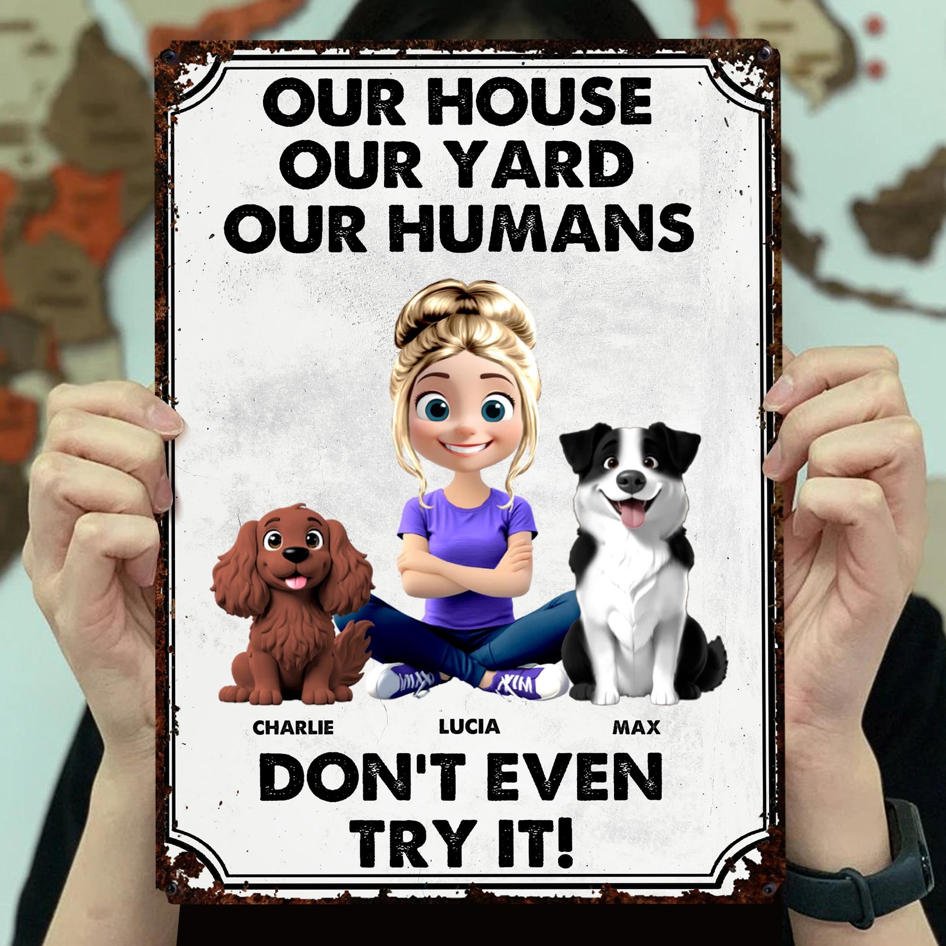 Our House Our Yard Our Humans Don't Even Try It, Animated Character And Dogs