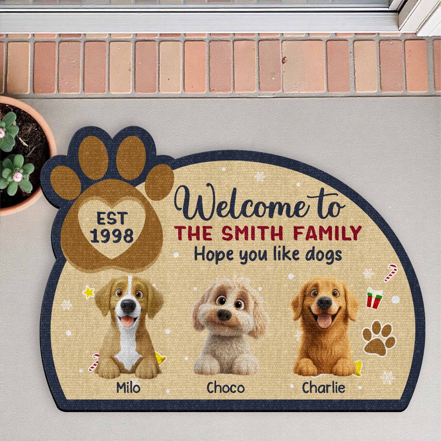 Welcome To The Smith Family Hope You Like Dogs