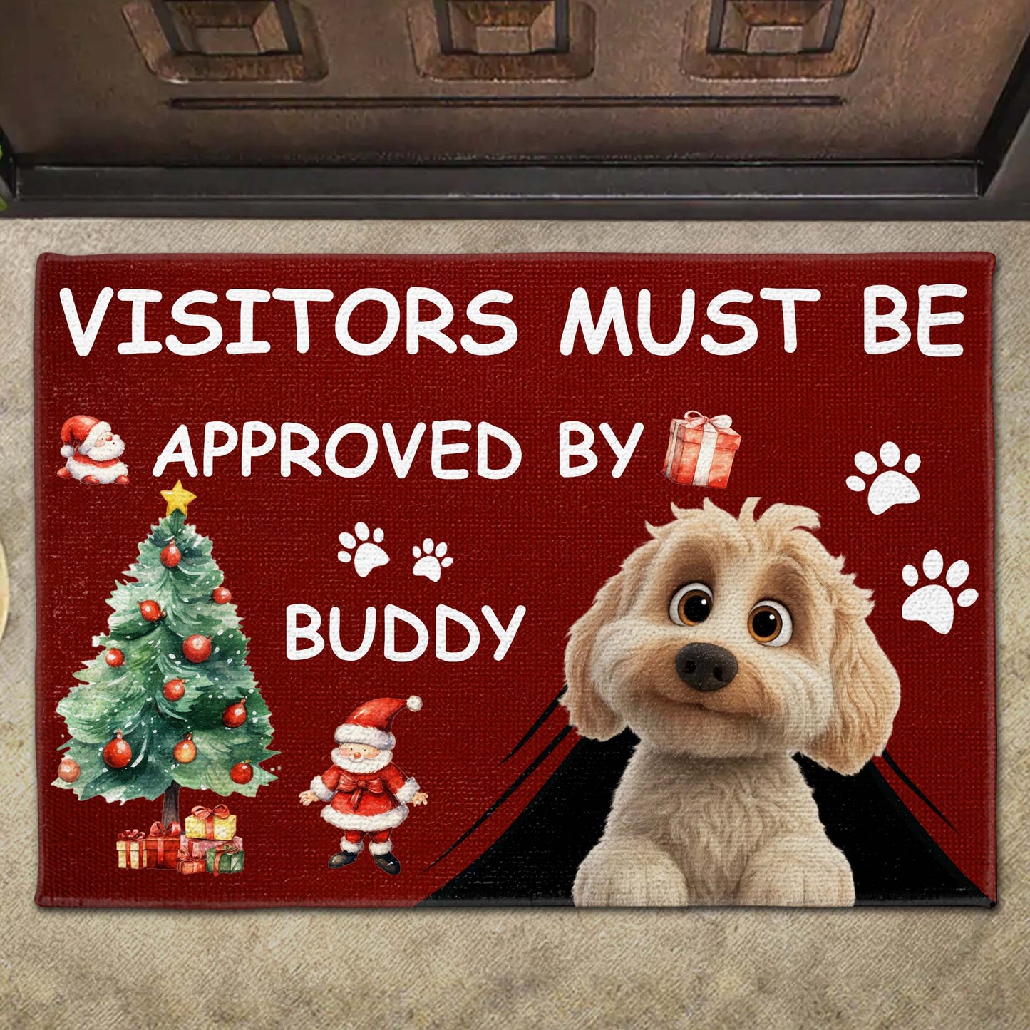 Visitors Must Be Approved By Buddy Dog and Christmas Theme