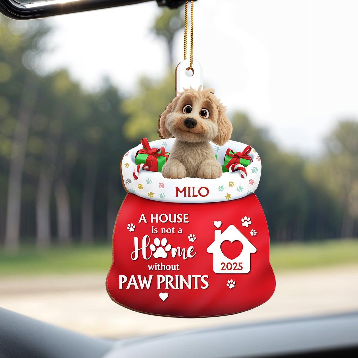 A House Is Not A Home Without Paw Prints, Dog And Gifts