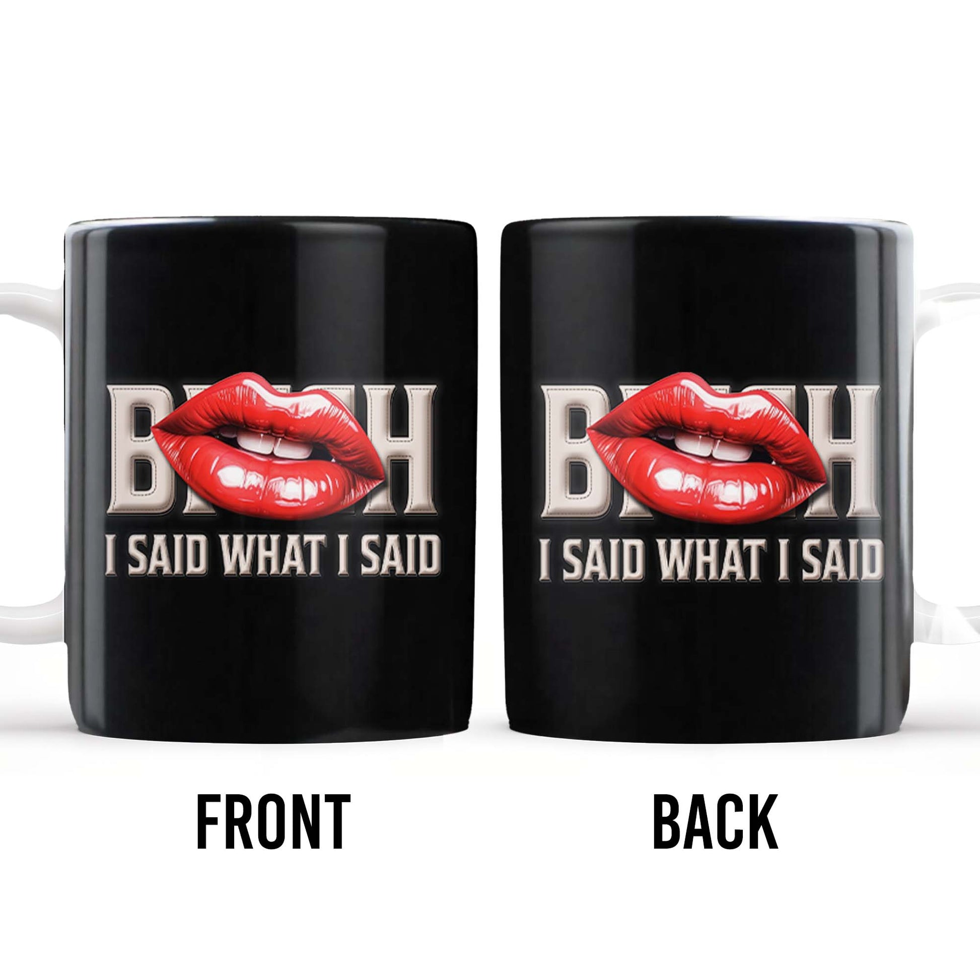 Bold Red Lips With Assertive Quote Mug