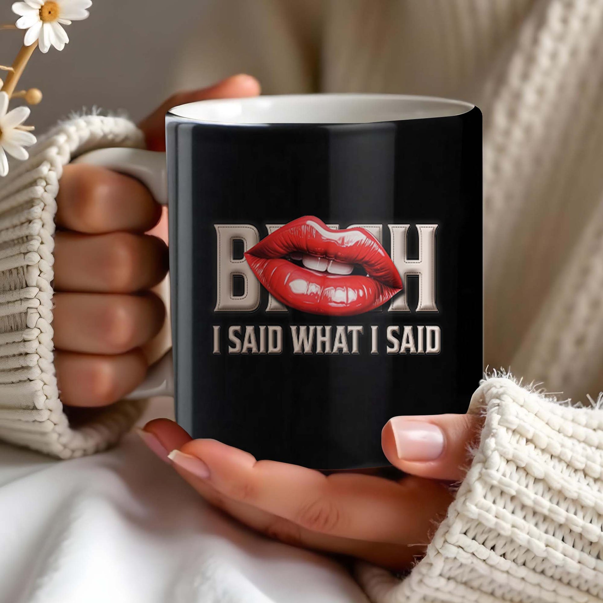 Bold Red Lips With Assertive Quote Mug