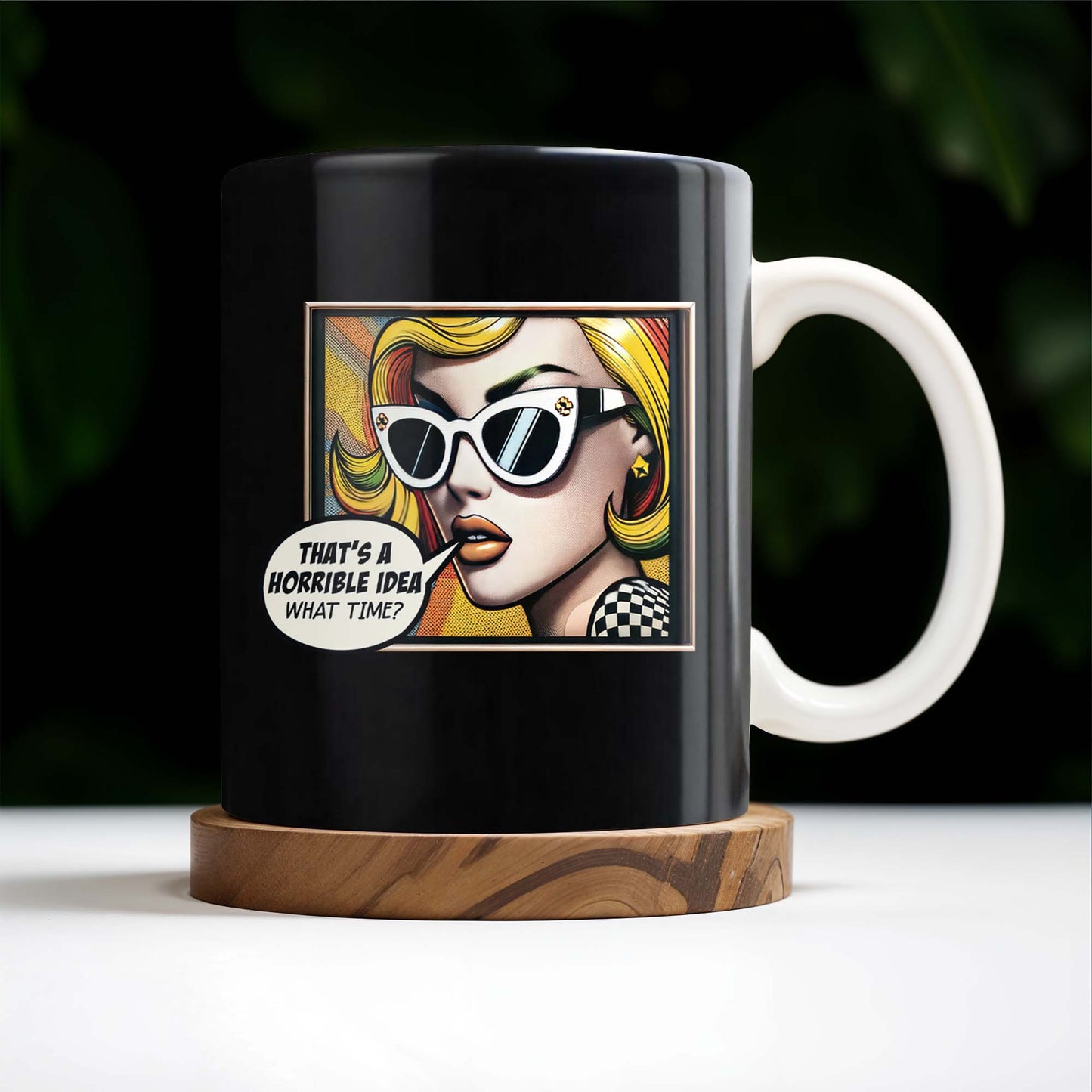 That's A Horrible Idea What Time Comic Style Mug