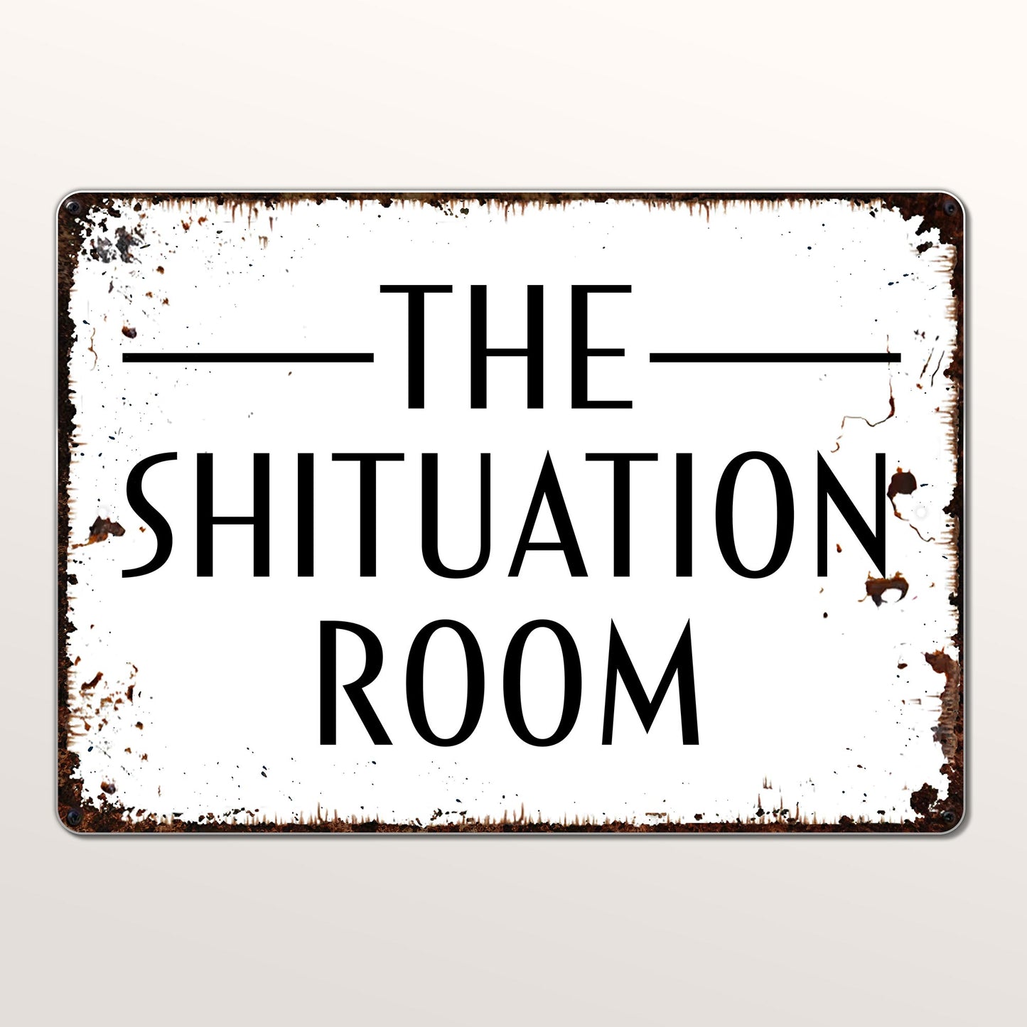 The Situation Room Metal Sign