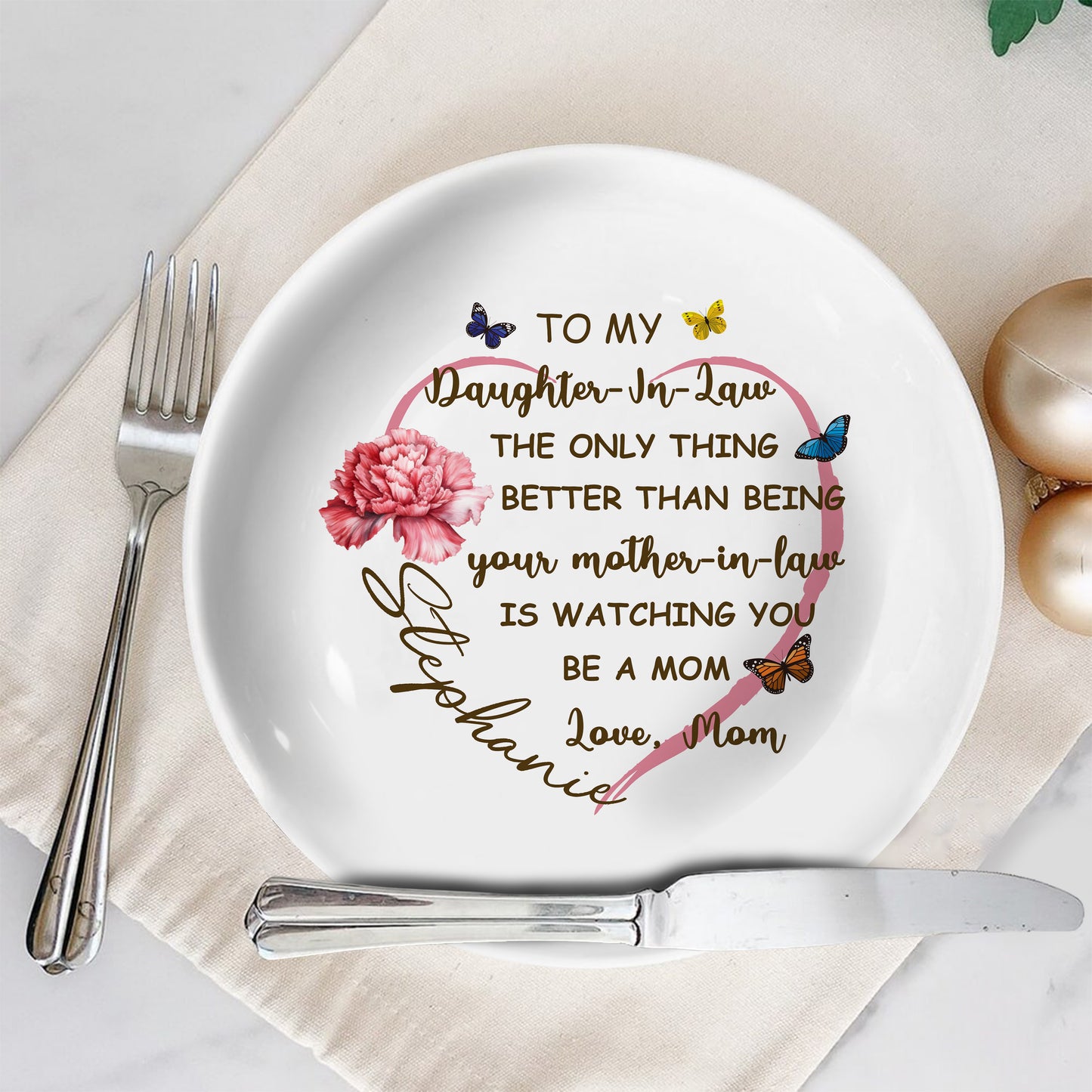 To My Daughter-In-Law, The Only Thing Better Than Being Your Mother-In-Law, Butterflies And Carnation