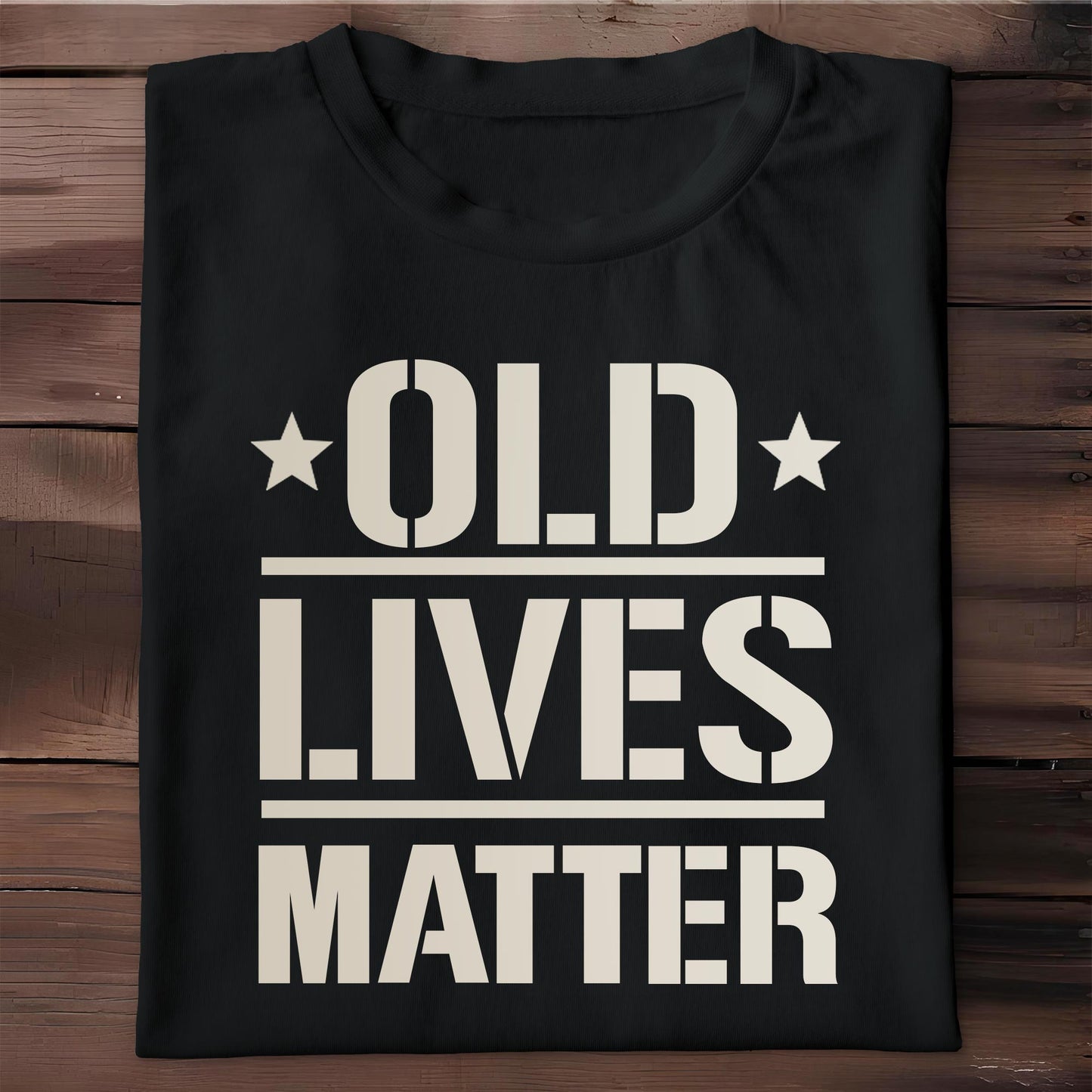 Old Lives Matter, Text and Stars Design