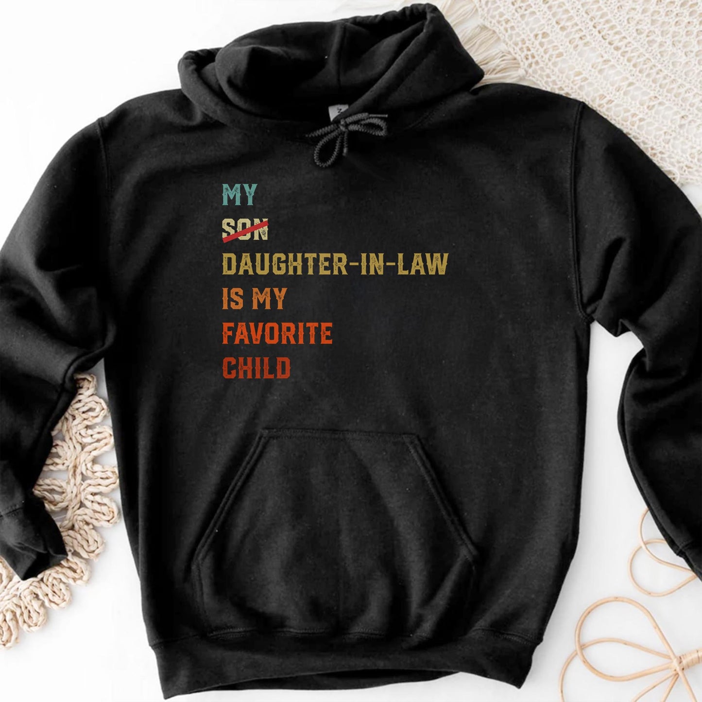 My Son Daughter-In-Law Is My Favorite Child