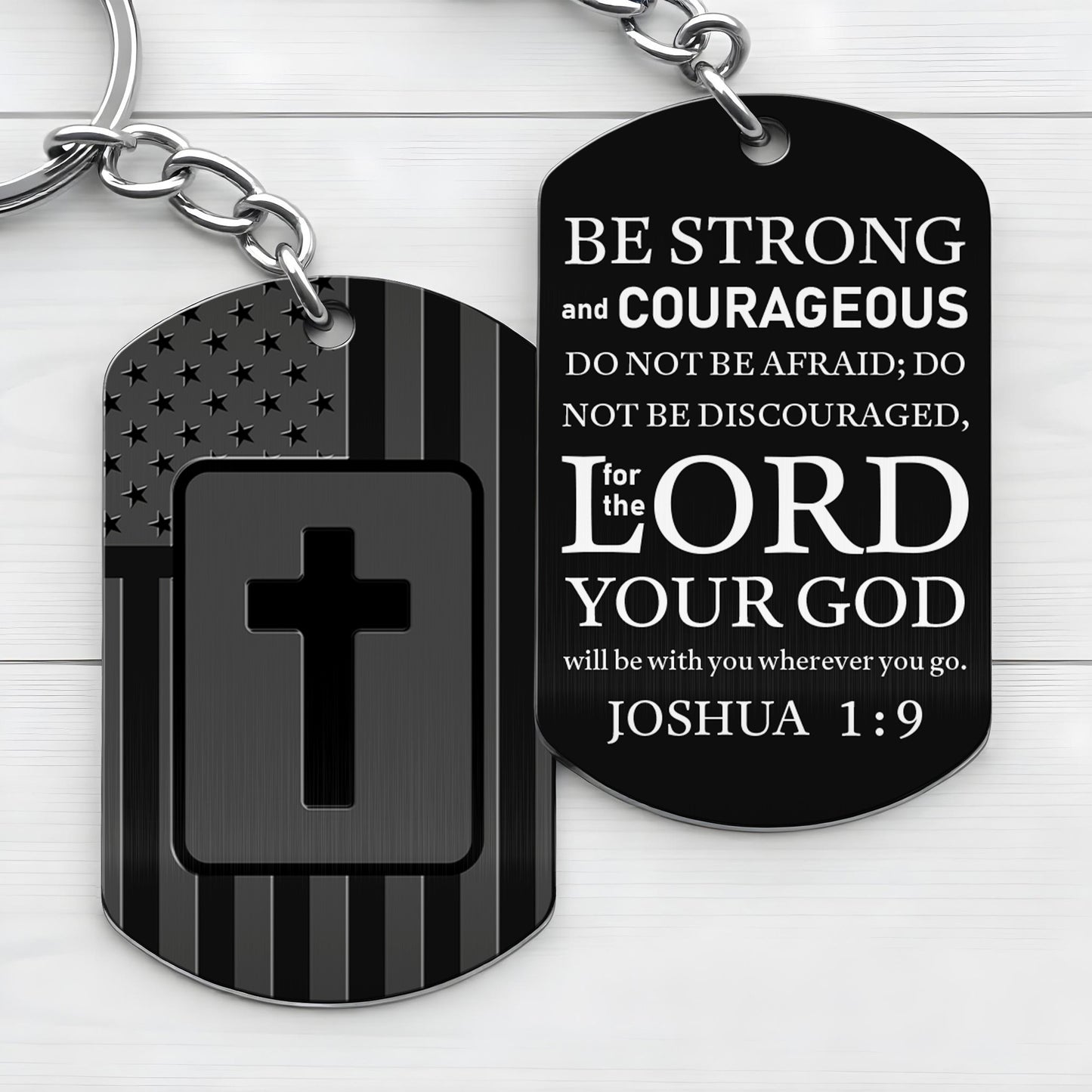 Be Strong and Courageous, Cross and American Flag Keychain