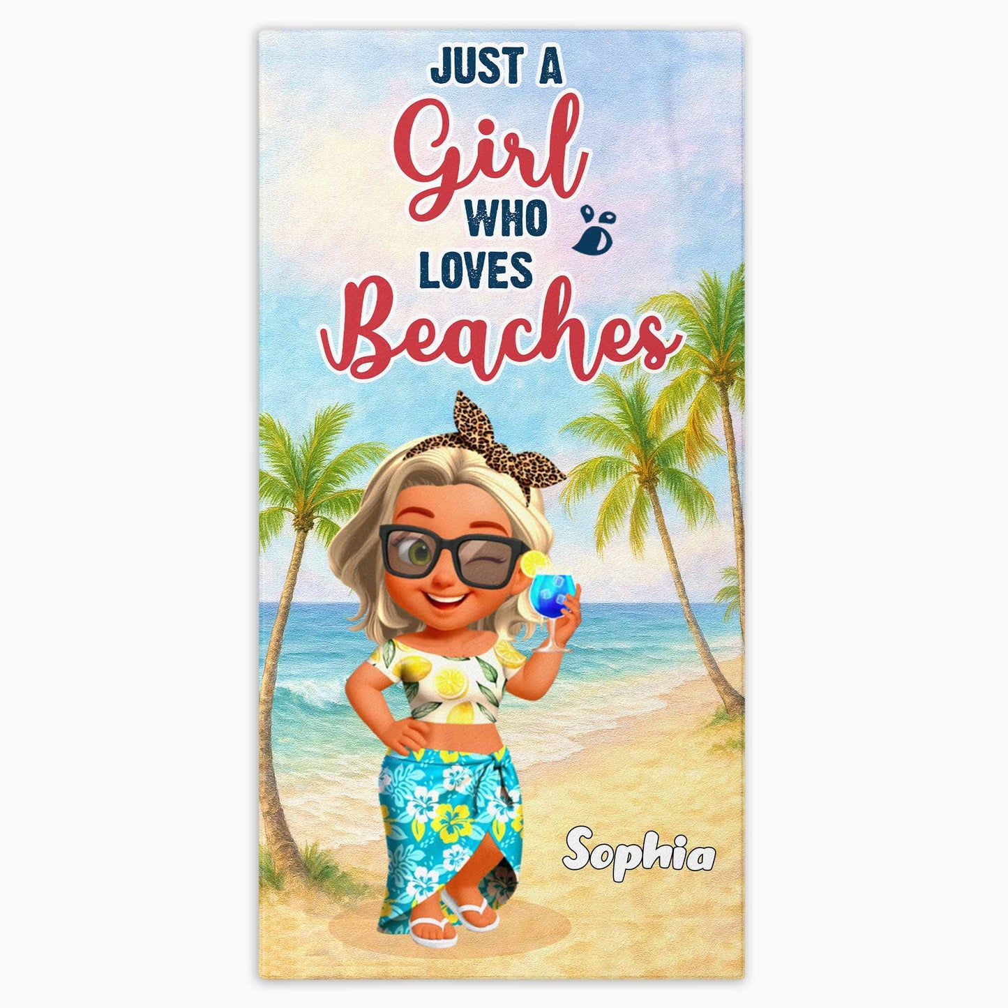 Just A Girl Who Loves Beaches With Palm Trees