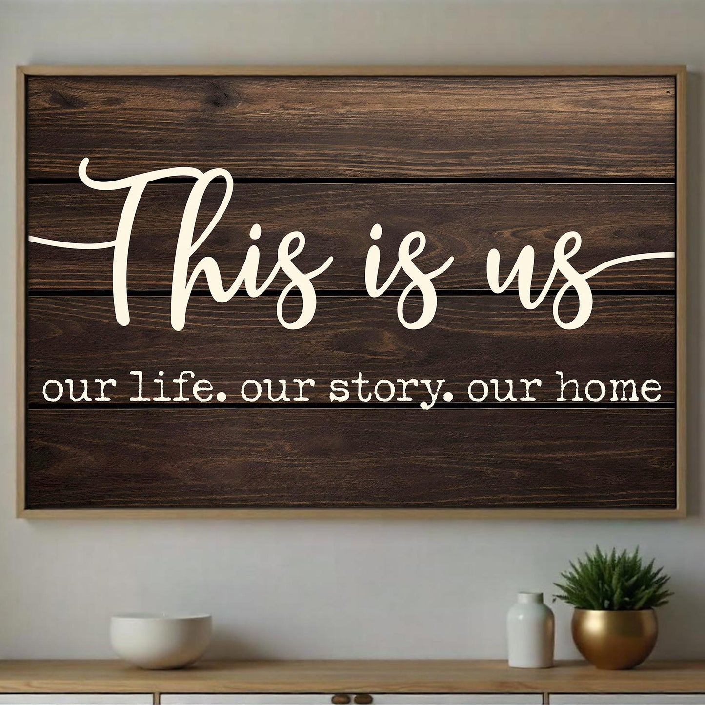 This Is Us Our Life Our Story Our Home Poster