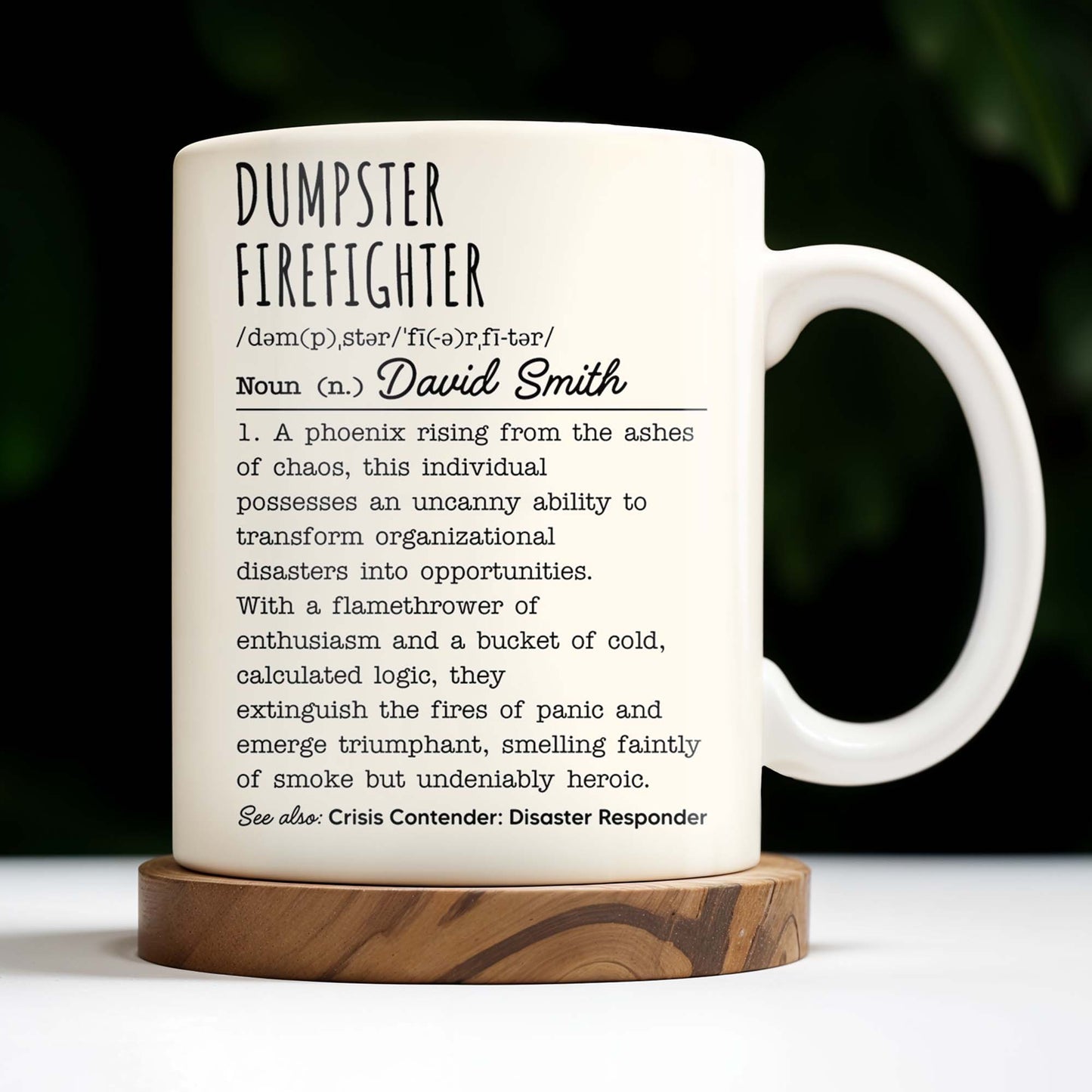 Dumpster Firefighter, Transforming Disasters Into Opportunities, Heroic Text Design