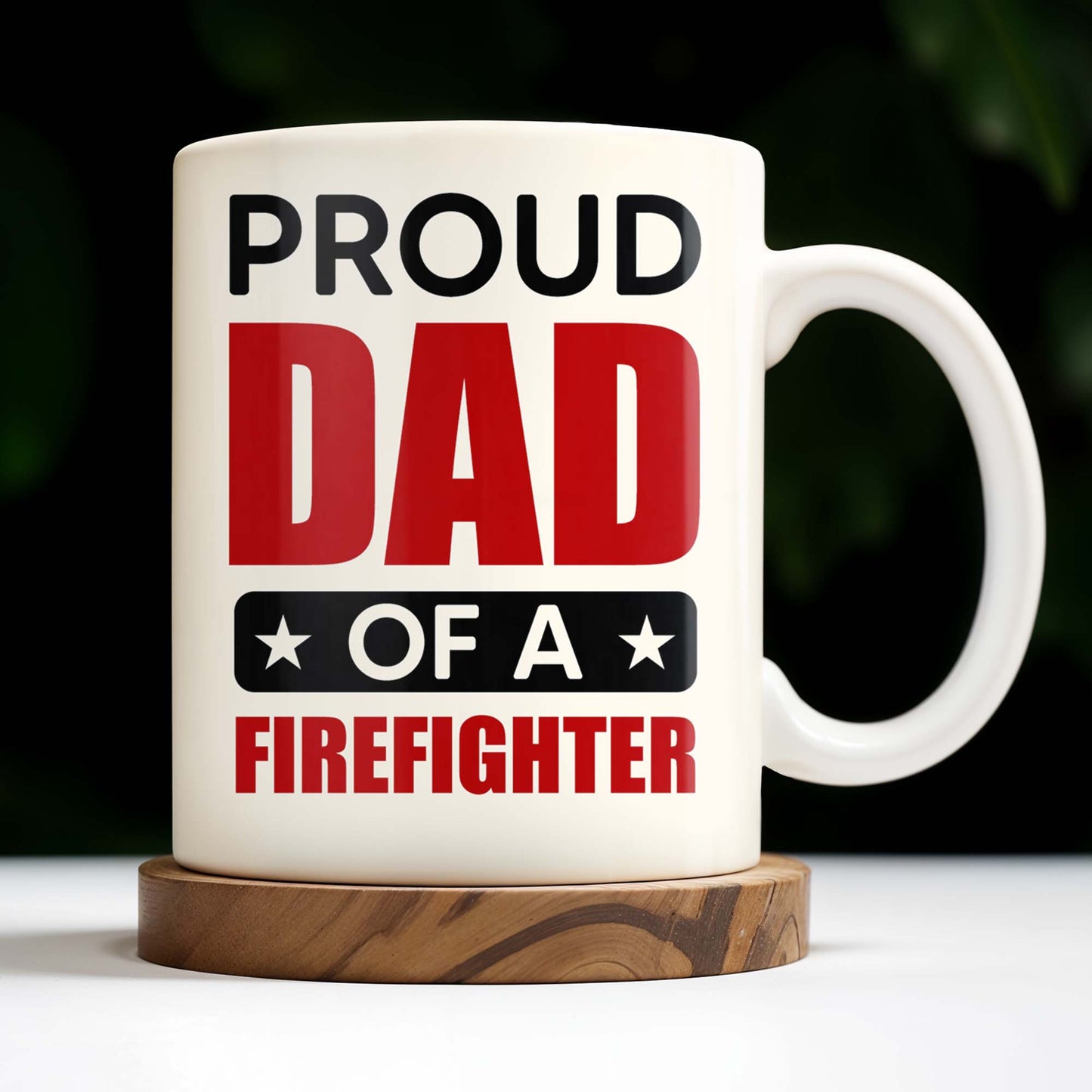 Proud Dad Of A Firefighter
