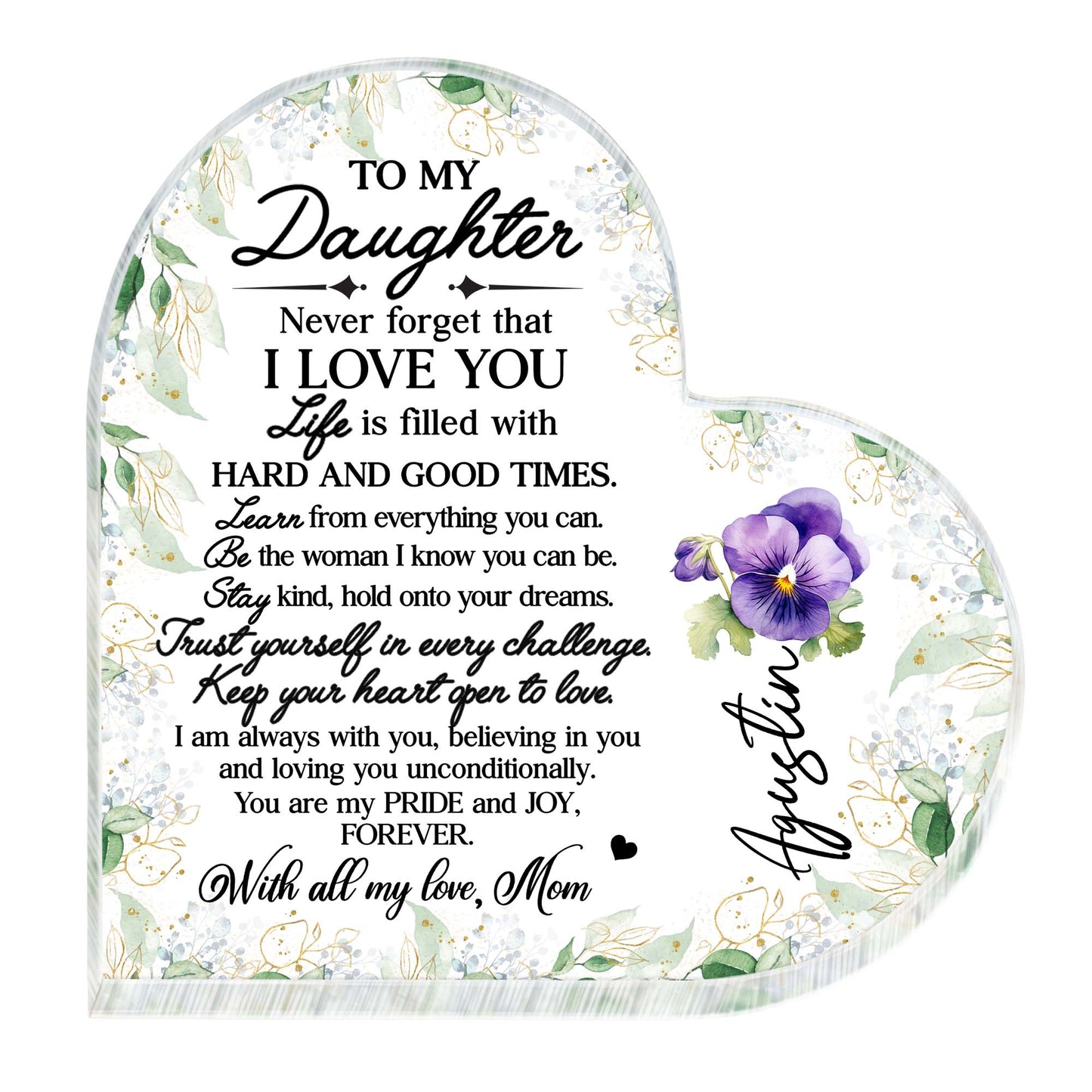 Heartfelt Message To My Daughter With Flowers And Love - Personalized Heart Shaped Acrylic Plaque - FM006_HAP