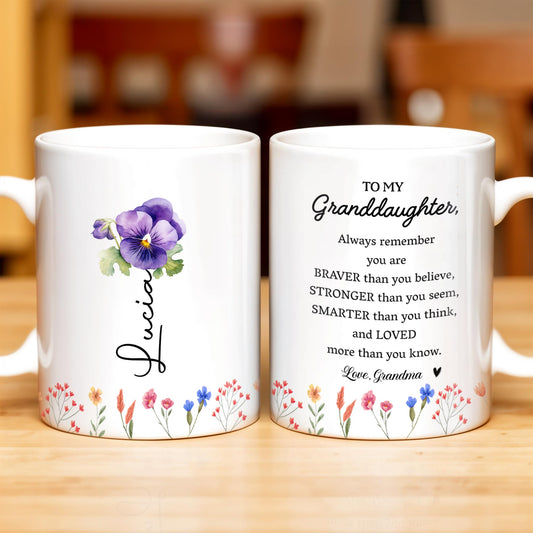 Braver Stronger Smarter Loved Floral Granddaughter Mug - Personalized Custom Coffee Mug - GDT002_MG