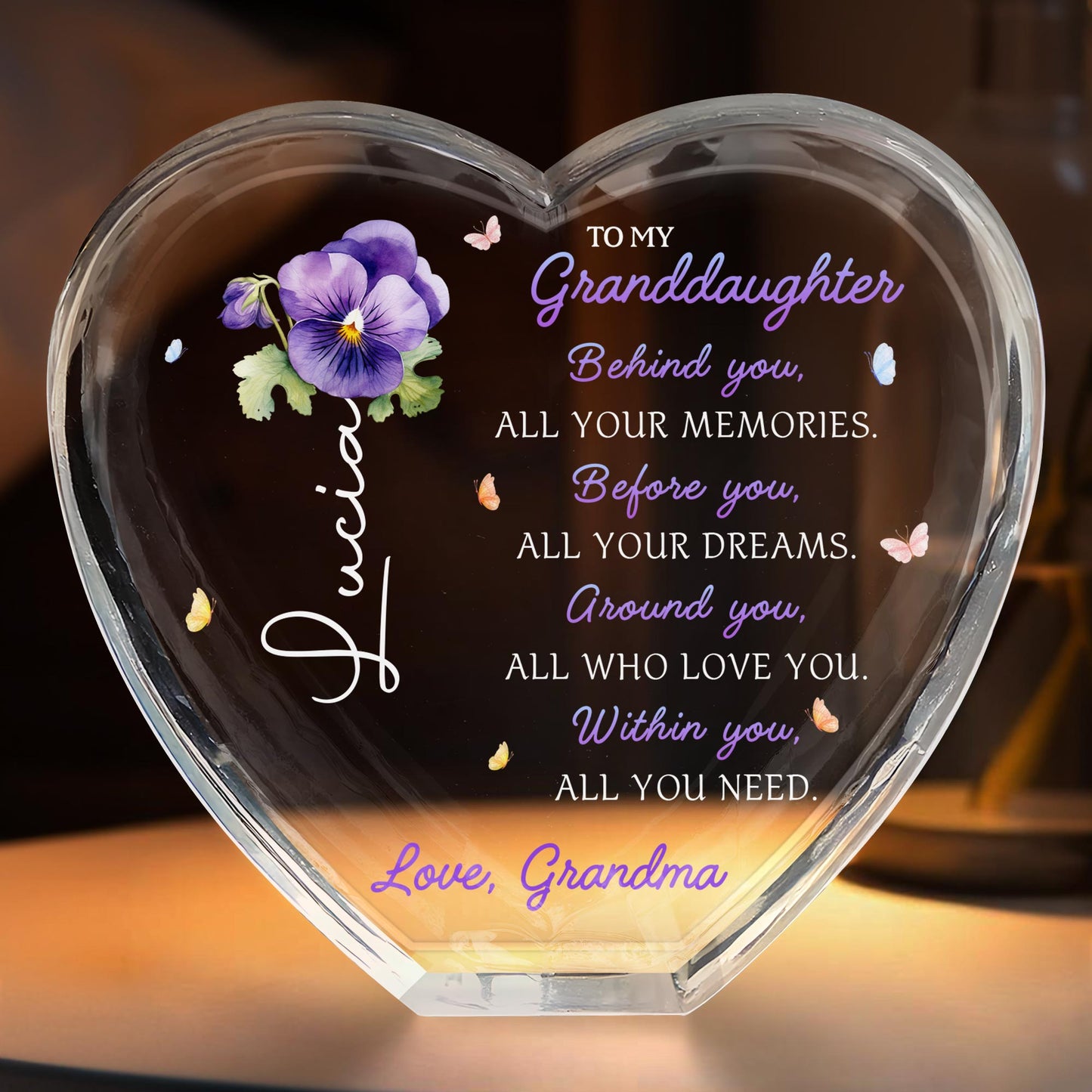 To My Granddaughter, Behind You, All Your Memories, Flowers and Butterflies