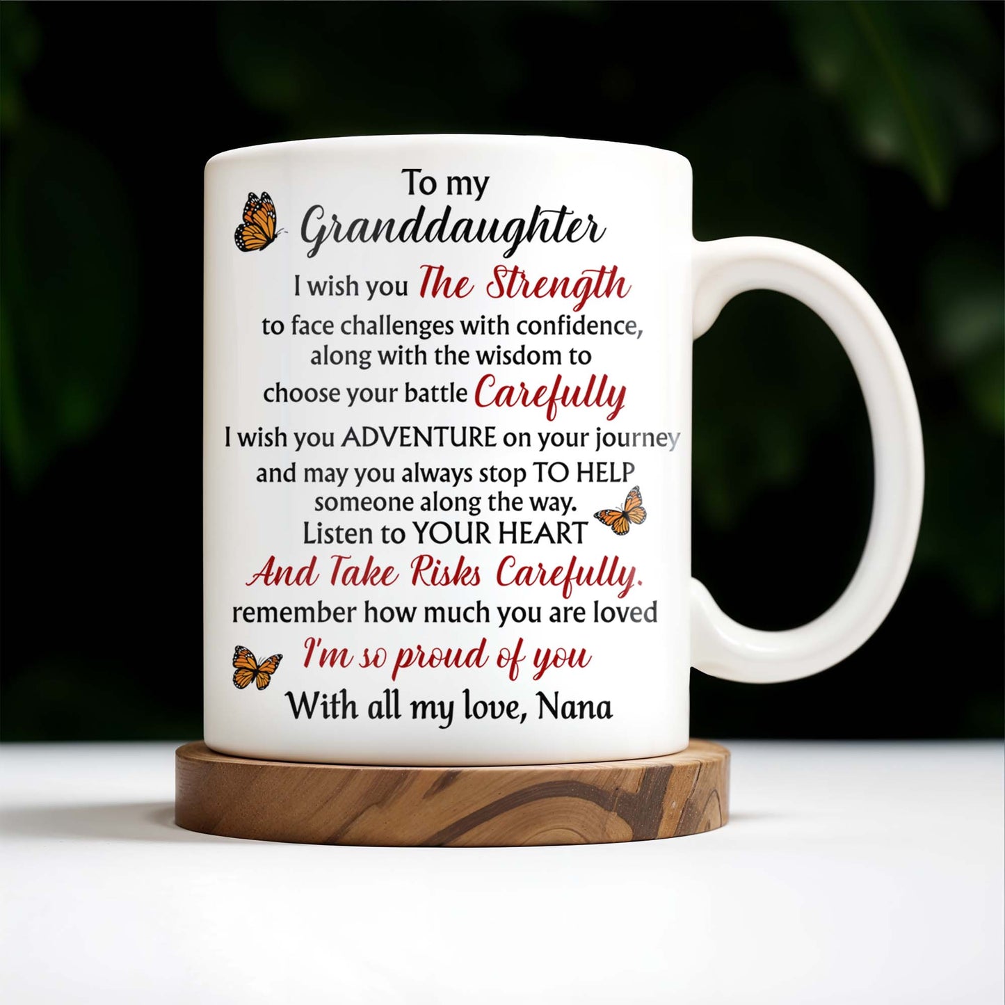 Granddaughter Strength And Wisdom Inspirational Quote With Flowers And Butterflies - Personalized Custom Coffee Mug - GDT060_MG