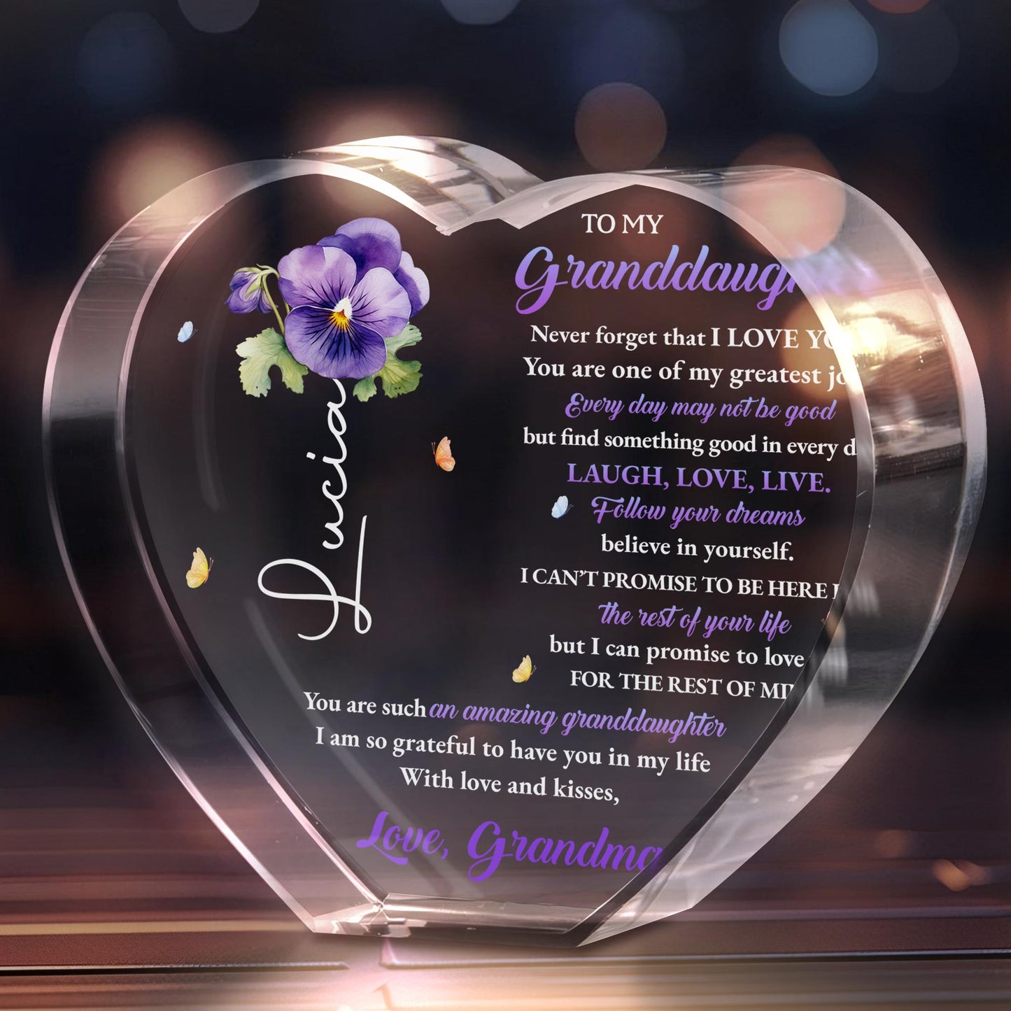 To My Granddaughter, Never Forget That I Love You, Flowers and Butterflies