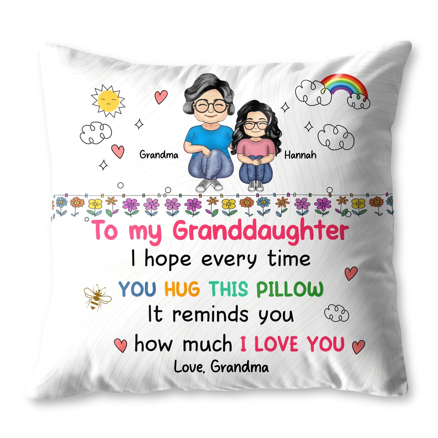 To My Granddaughter Love Reminder With Flowers And Rainbow