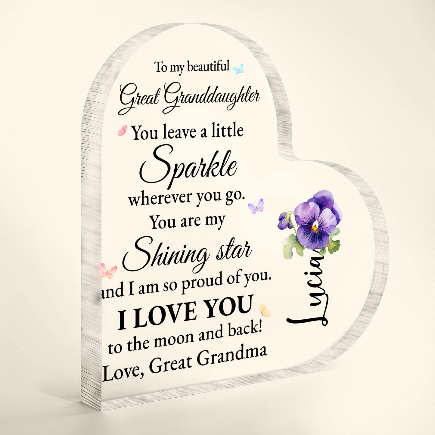 To My Beautiful Great Granddaughter, You Leave a Little Sparkle, Flowers And Butterflies