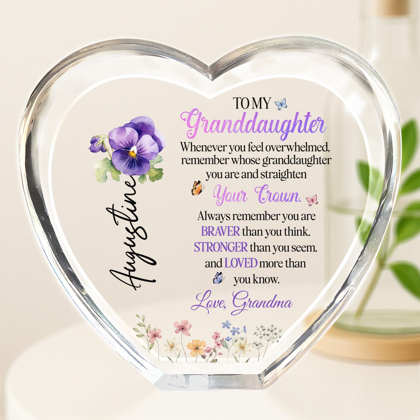 To My Granddaughter, Whenever You Feel Overwhelmed, Remember Whose Granddaughter You Are, Flowers and Crown