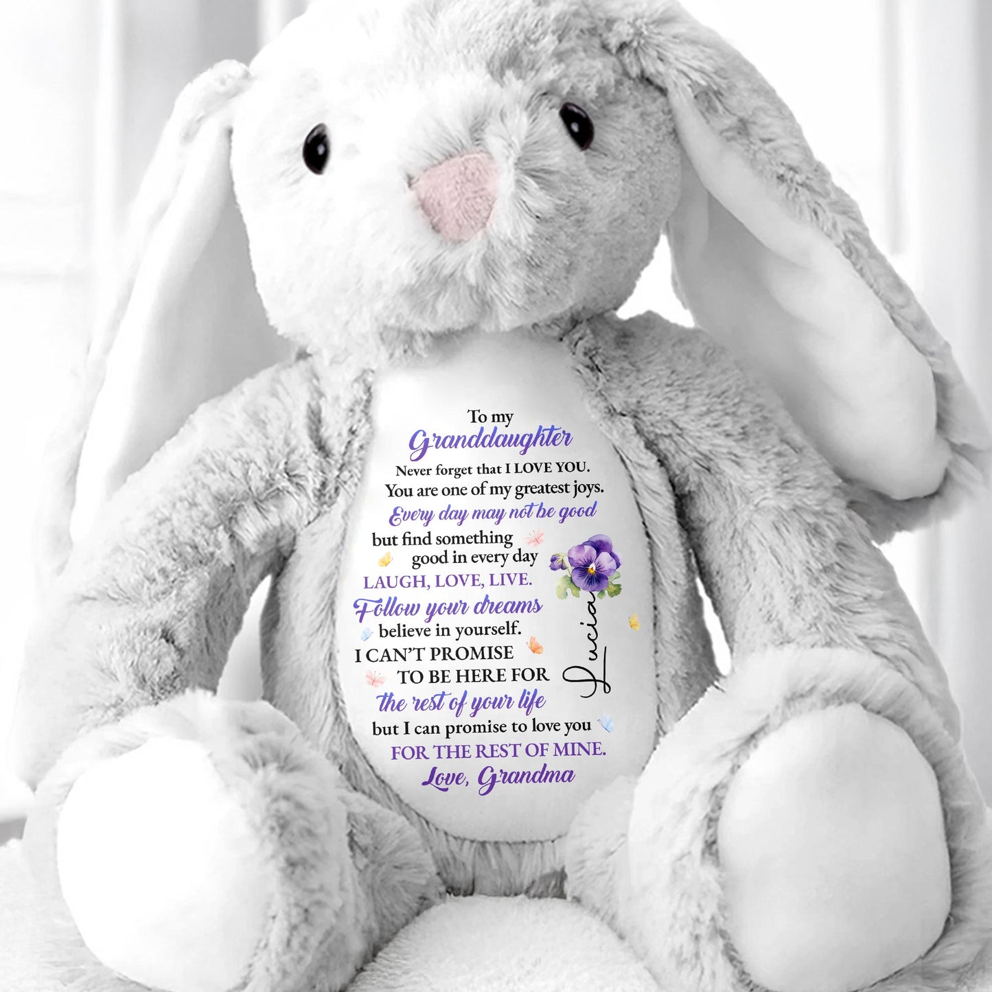 To My Granddaughter, Never Forget That I Love You, Stuffed Bunny And Flowers