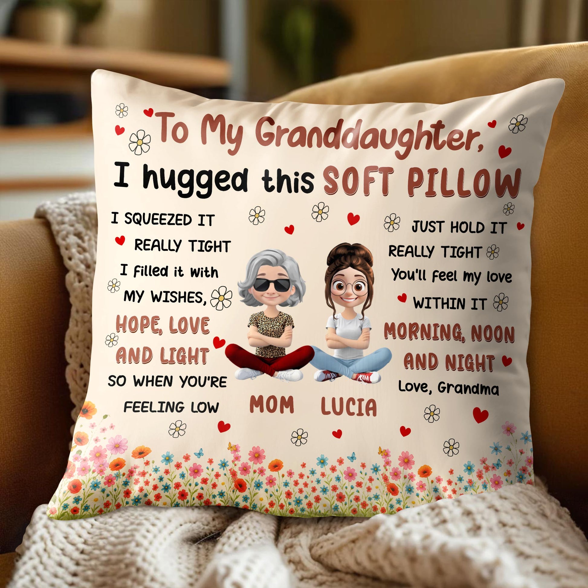 To My Granddaughter, I Hugged This Soft Pillow, Flowers And Hearts