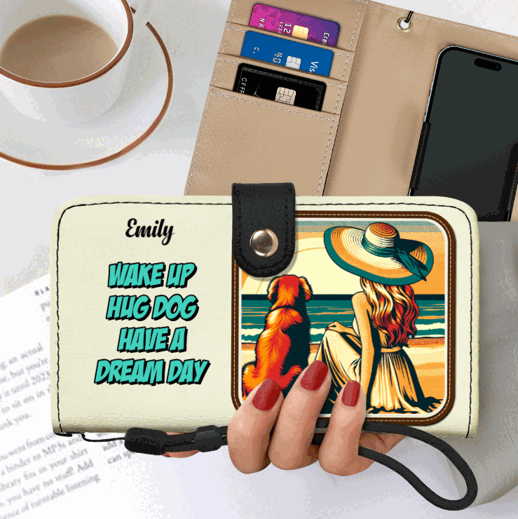 Wake Up Hug Dog Have A Dream Day - Personalized Dog Lover's Leather Wallet Phone Case Wake Up Hug Dog Have A Dream Day - Personalized Dog Lover's Leather Wallet Phone Case