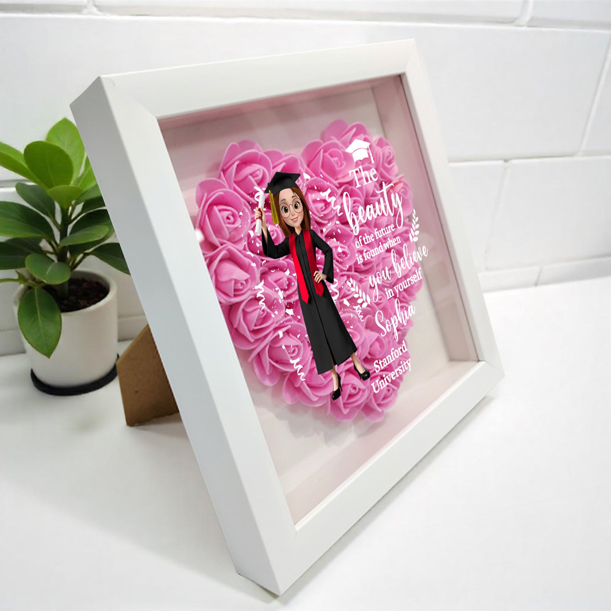 The Beauty Of The Future Is Found When You Believe In Yourself, Graduate and Flowers