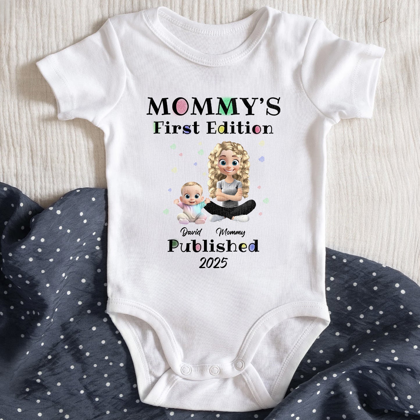 Mommy's First Edition, Baby And Mother Design