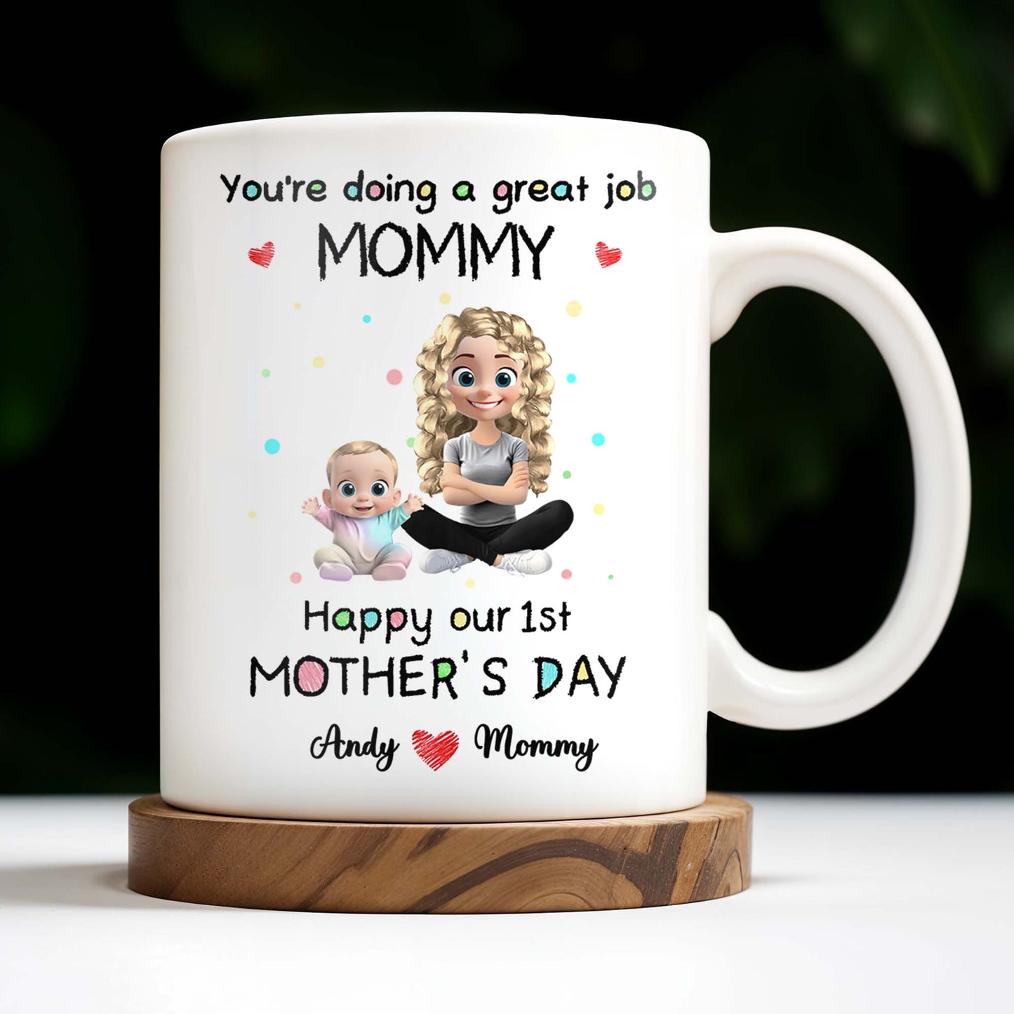 You're Doing a Great Job Mommy, Happy Our 1st Mother's Day, Baby and Mother