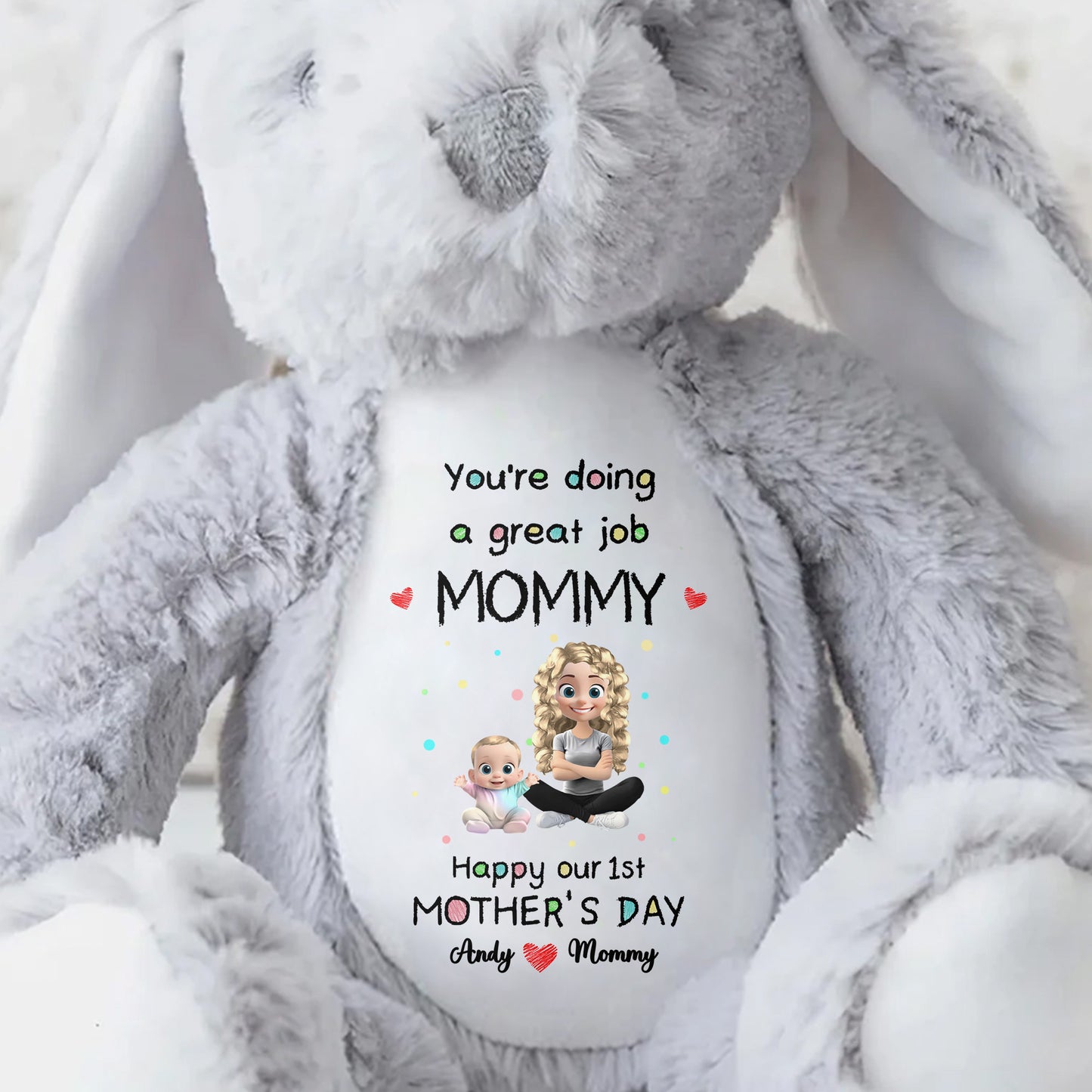 You're Doing A Great Job Mommy, Happy Our 1st Mother's Day