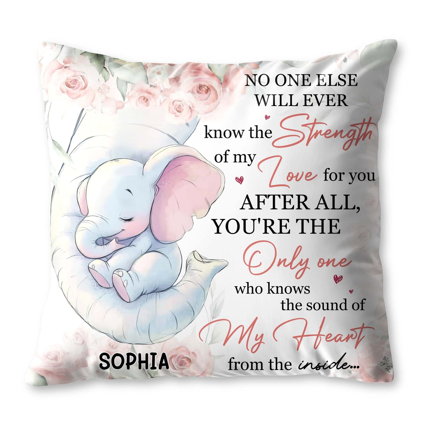 Strength Of My Love, Elephant And Roses Design