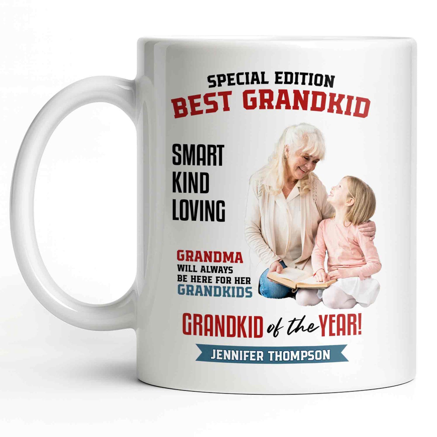 Best Grandkid Special Edition Smart Kind Loving Grandma With Photo