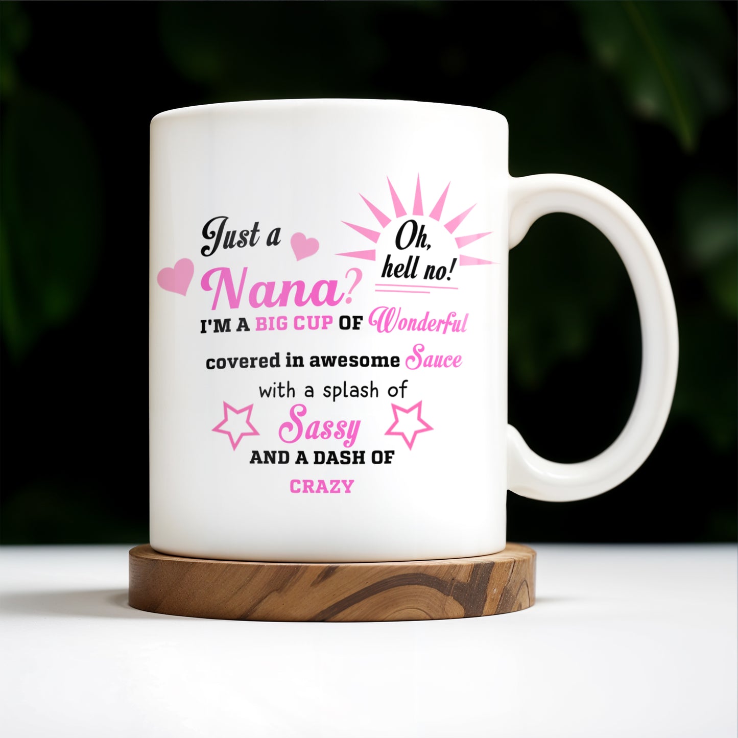 Nana Wonderful Awesome Sauce Sassy Crazy Mug