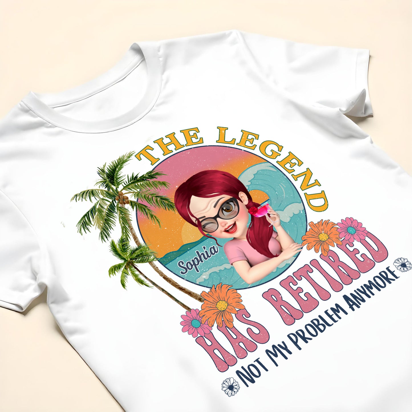 The Legend Has Retired Not My Problem Anymore Palm Trees and Sunset