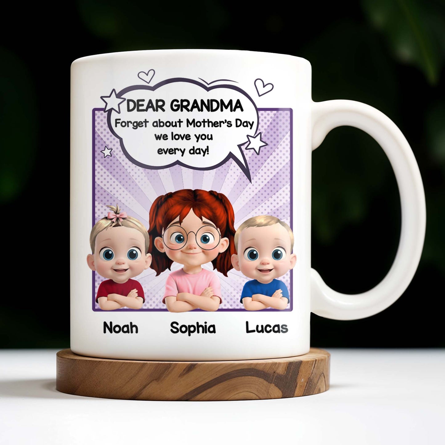 Dear Grandma, Forget About Mother's Day, We Love You Every Day, Cartoon Children and Heart Speech Bubble