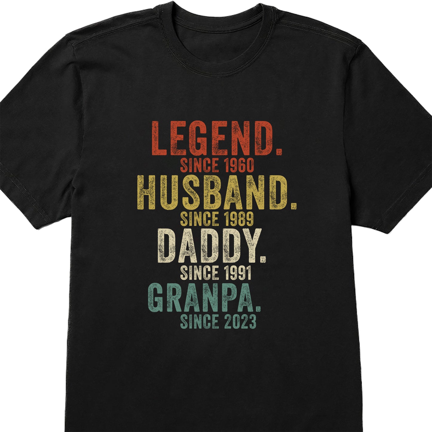 Legend, Husband, Daddy, Granpa Custom Unisex T-shirt