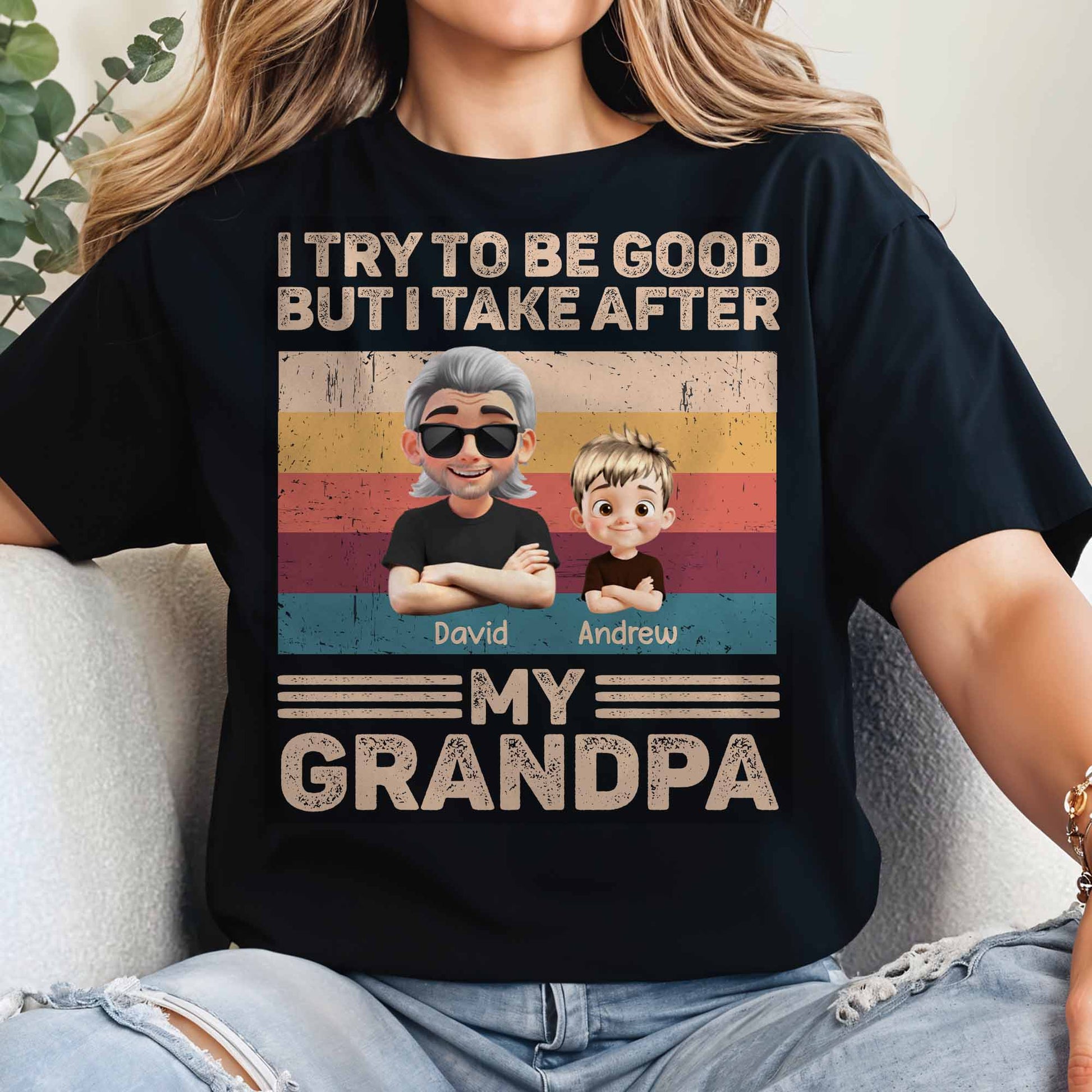 I Try To Be Good But I Take After My Grandpa, Grandfather and Grandson