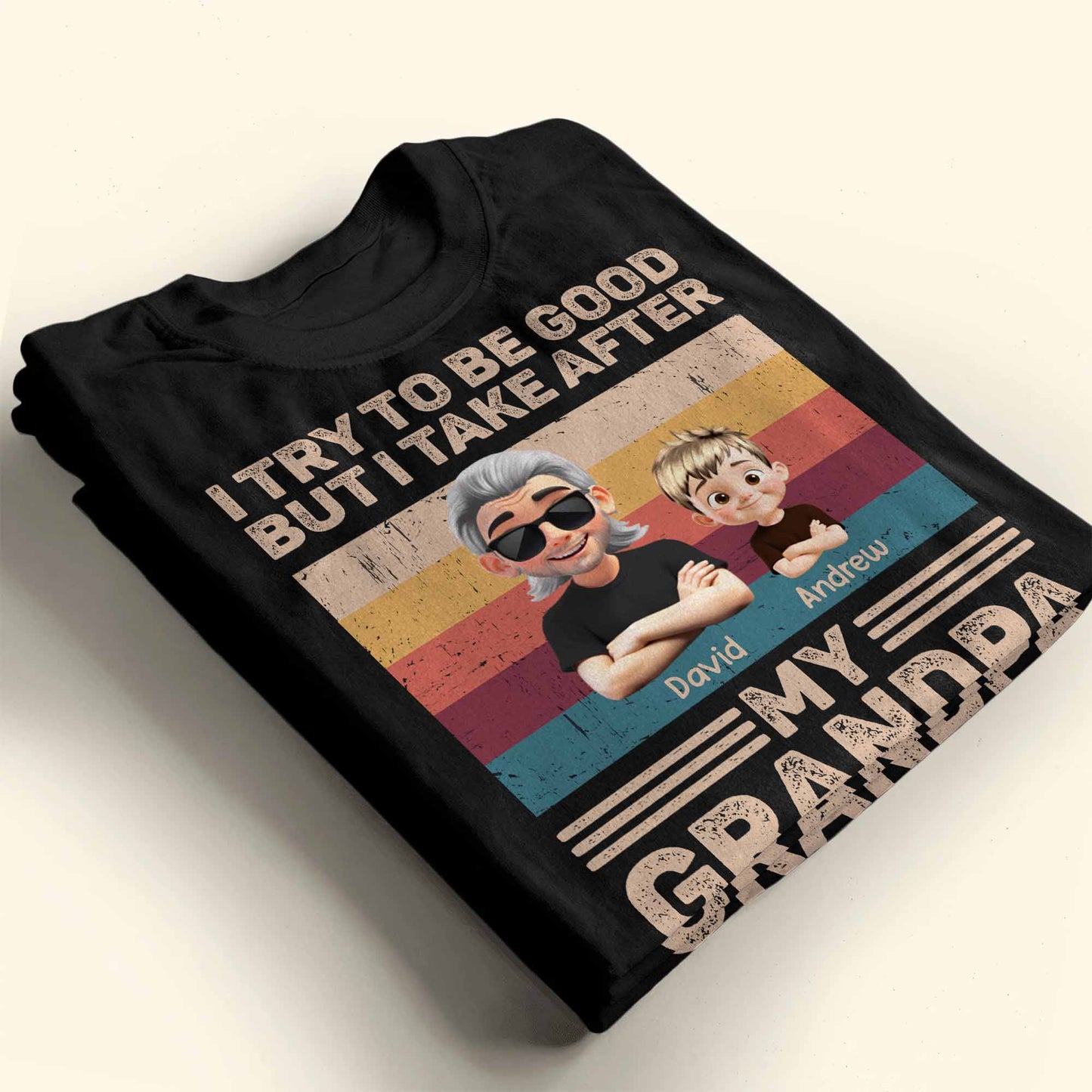 I Try To Be Good But I Take After My Grandpa, Grandfather and Grandson