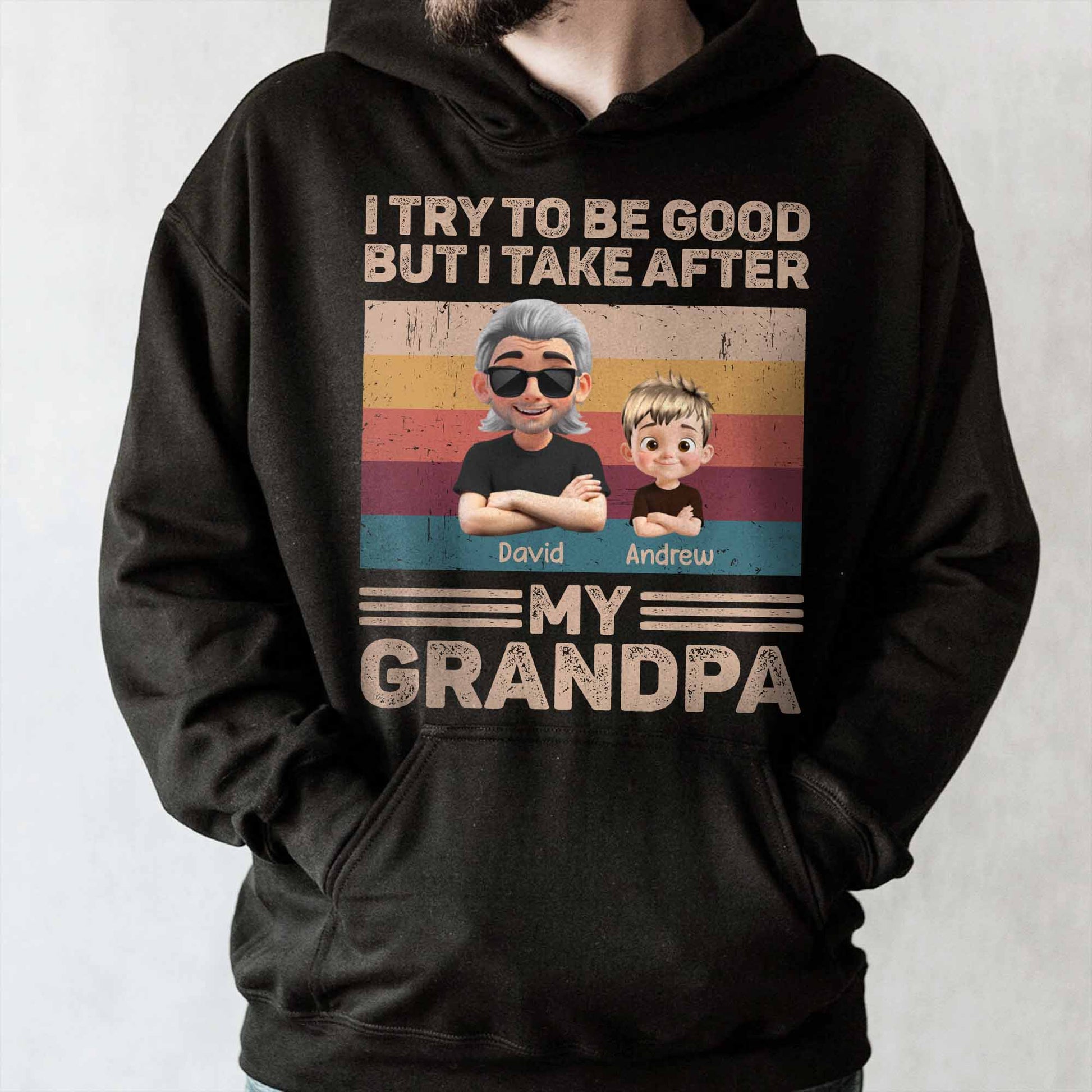 I Try To Be Good But I Take After My Grandpa, Grandfather and Grandson