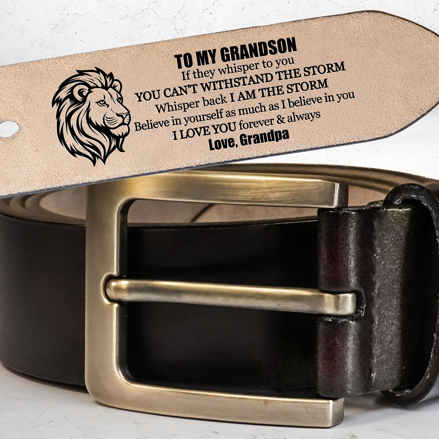 To My Grandson, If They Whisper To You, You Can't Withstand The Storm, Lion