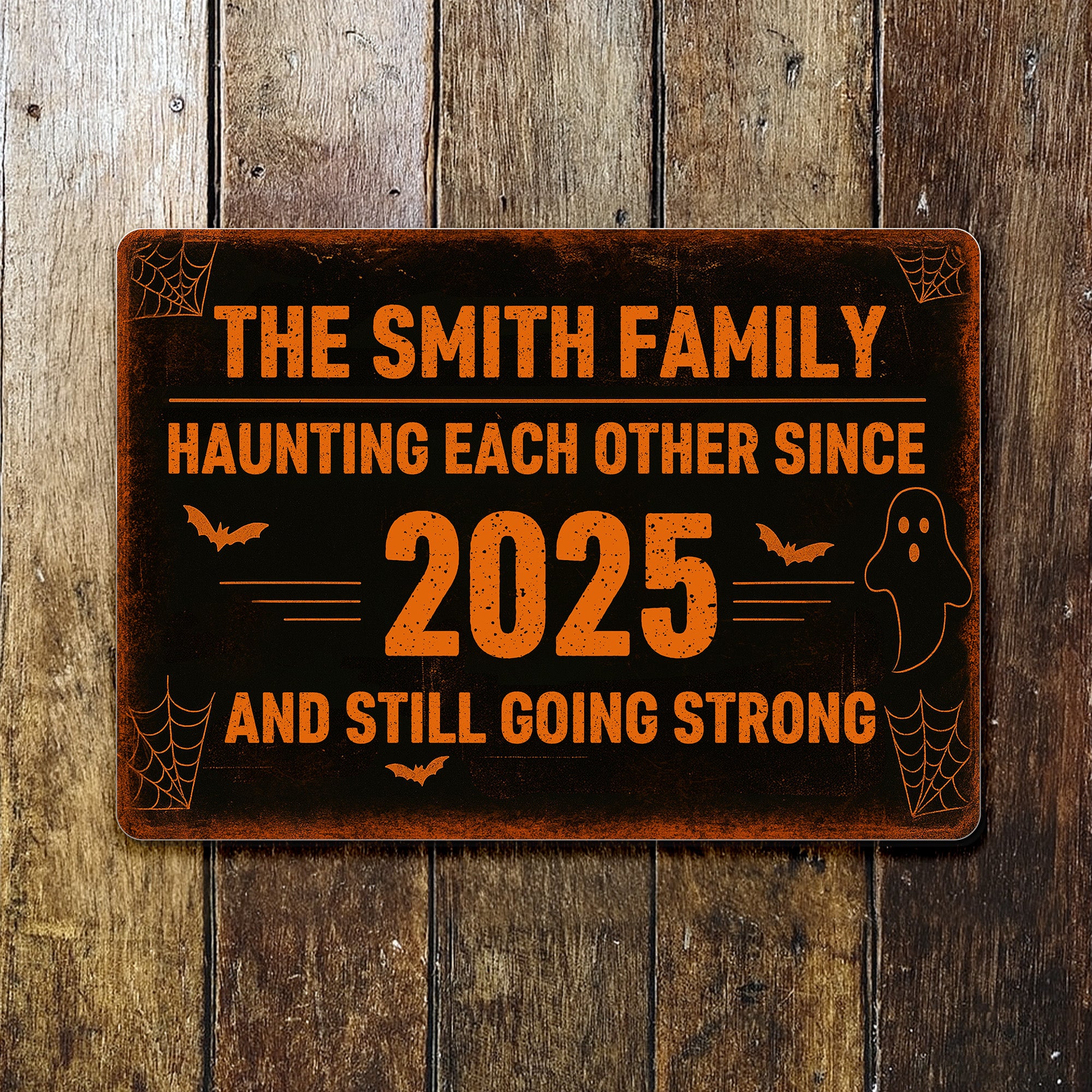 Haunting Each Other And Still Going Strong, Personalized Metal Sign