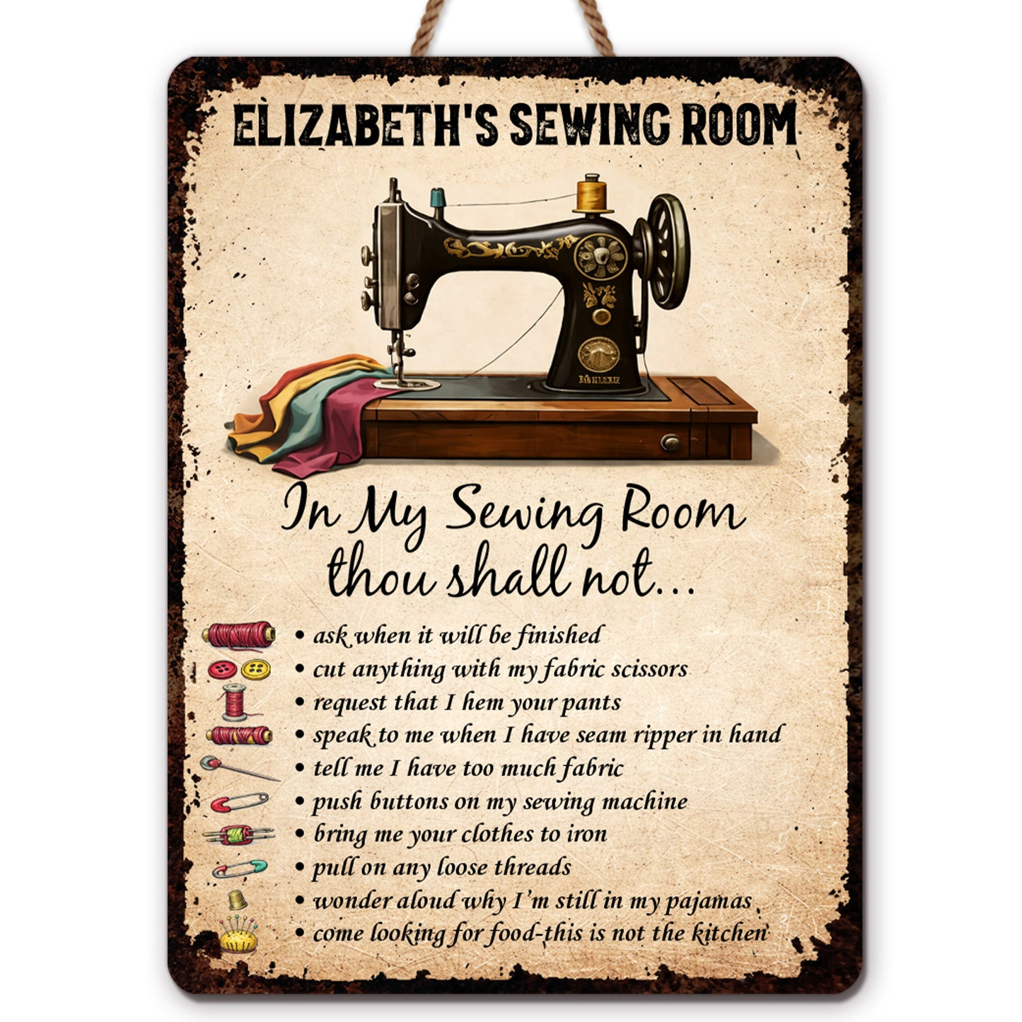 My Sewing Room In My Sewing Room Thou Shall Not Rules Vintage Machine