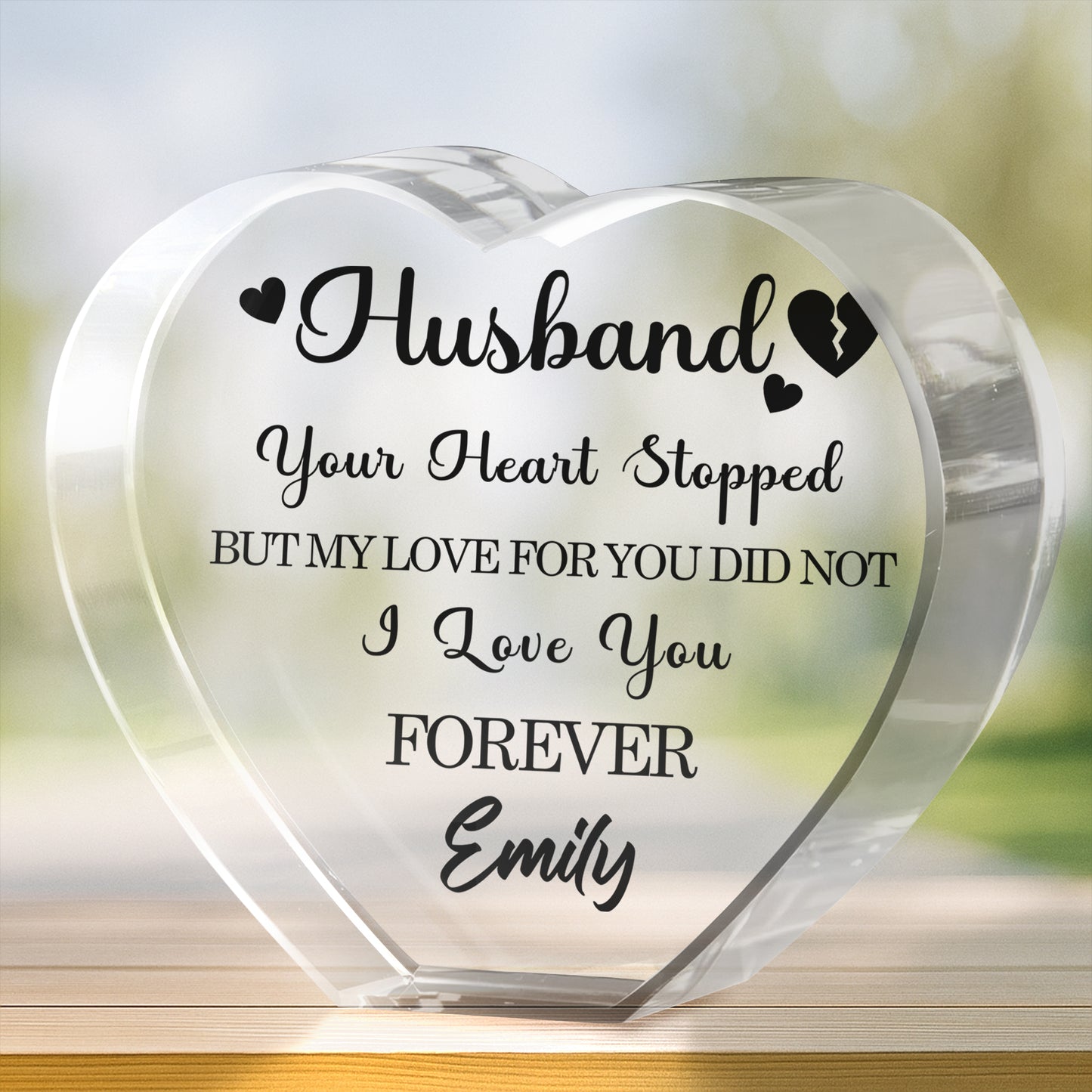 Husband, Your Heart Stopped But My Love For You Did Not, Hearts
